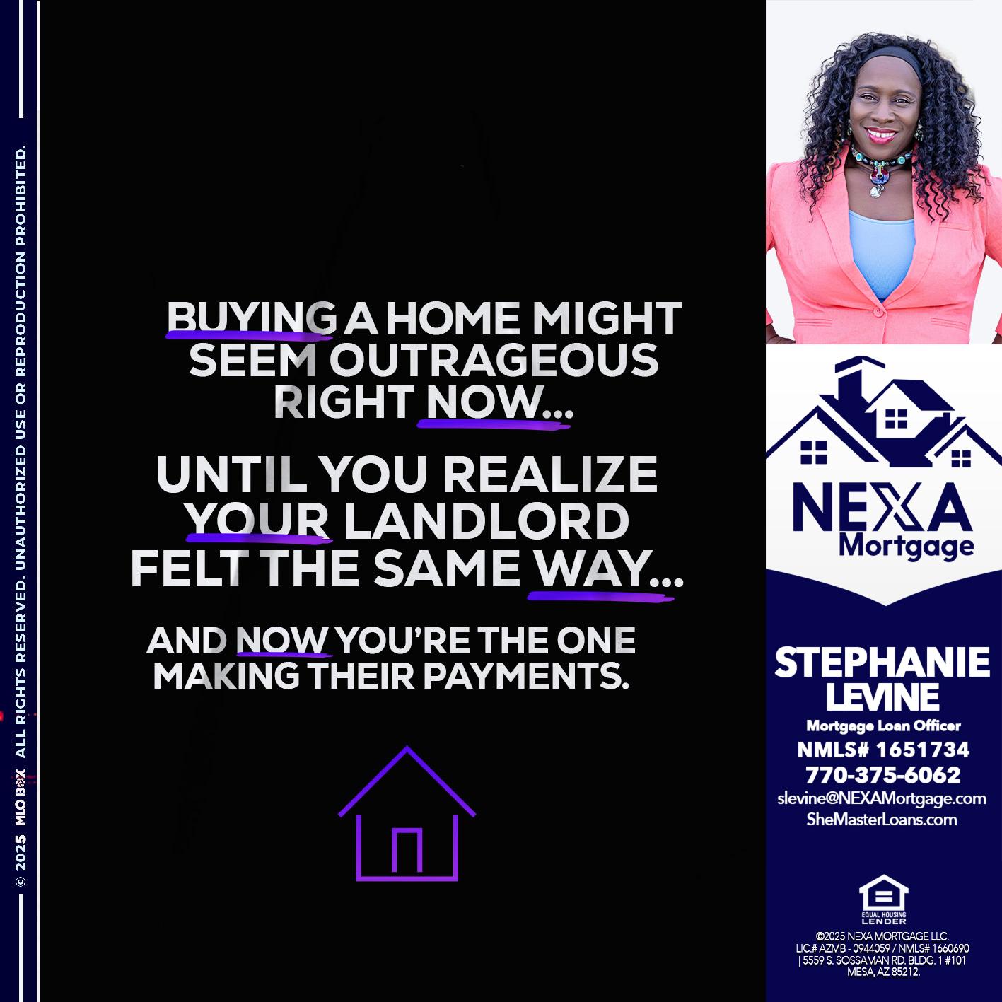 BUYING A HOME - Stephanie Levine -Mortgage Loan Officer