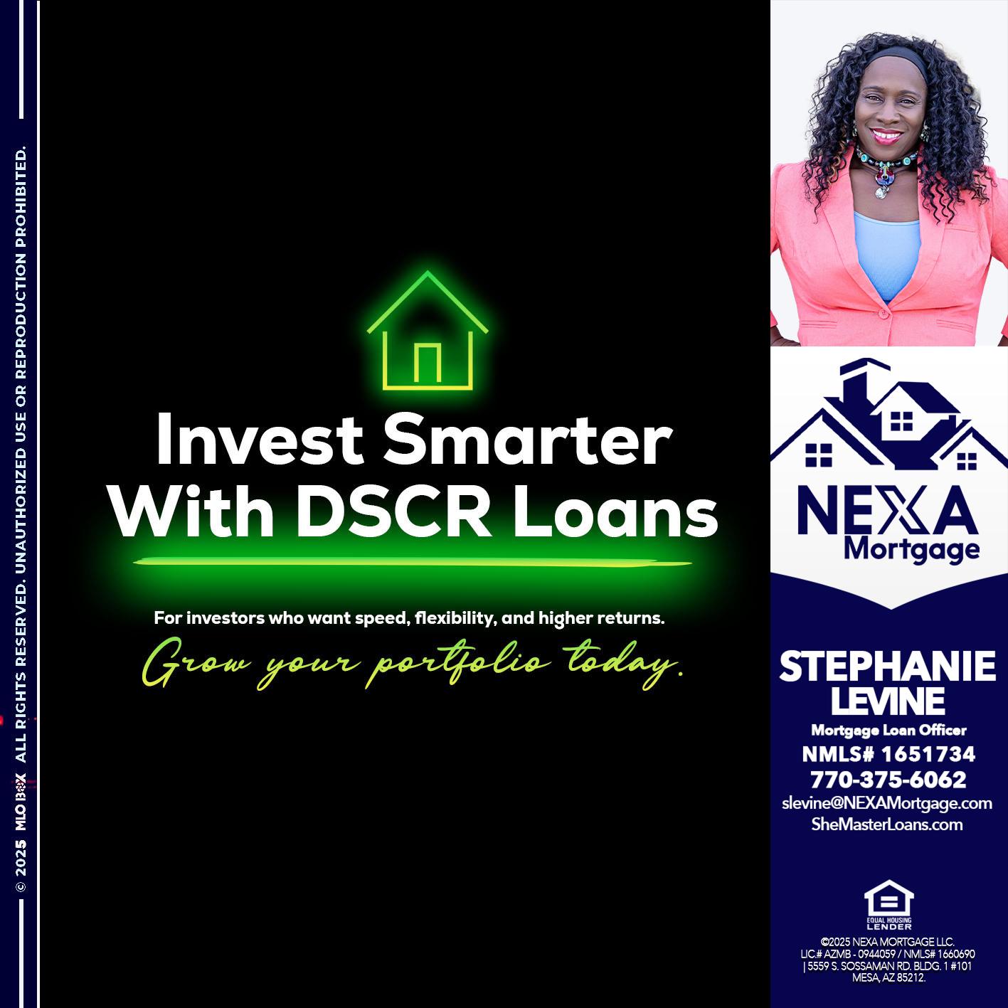 invest smarter - Stephanie Levine -Mortgage Loan Officer