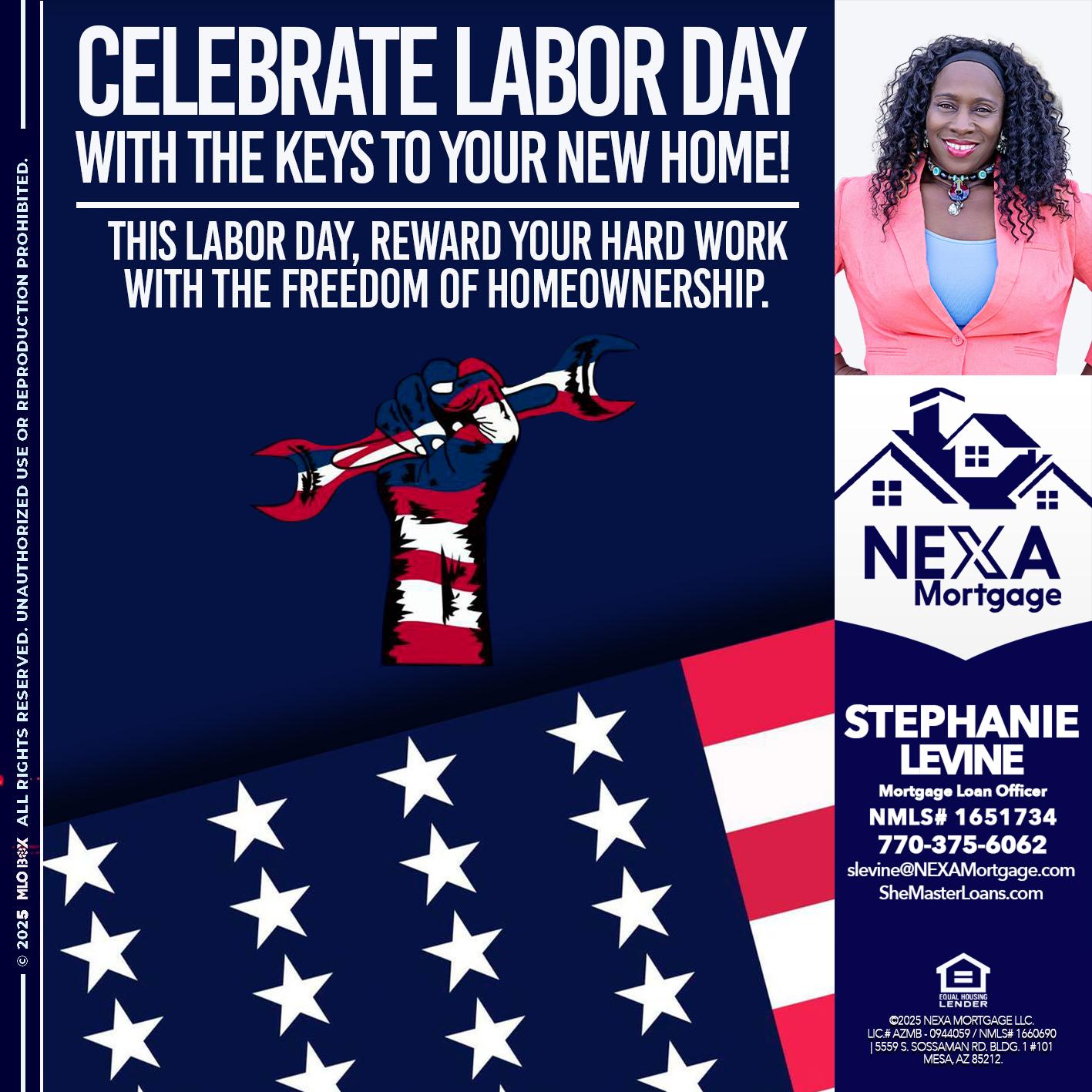 CELEBRATE LABOR DAY - Stephanie Levine -Mortgage Loan Officer