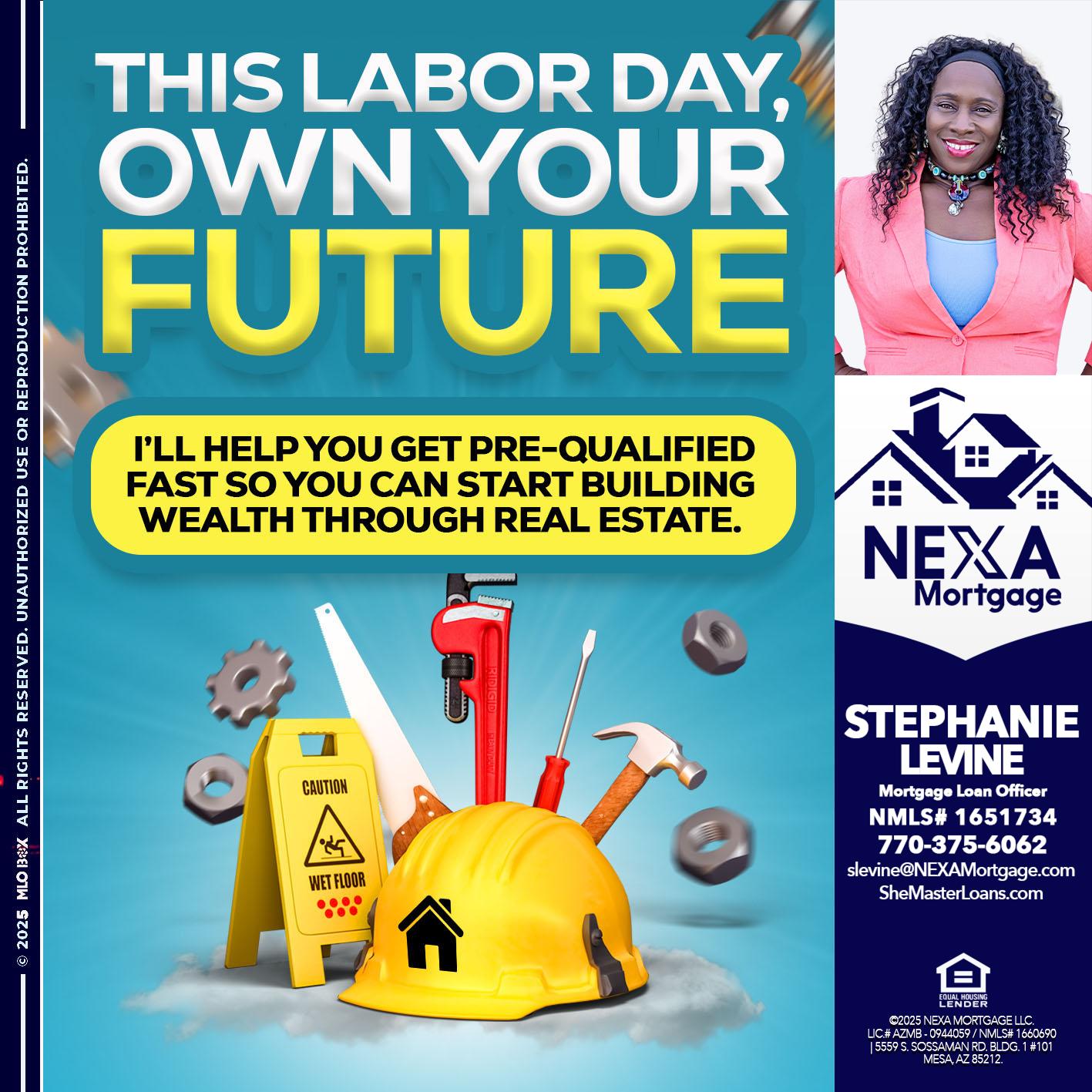 LABOR DAY - Stephanie Levine -Mortgage Loan Officer
