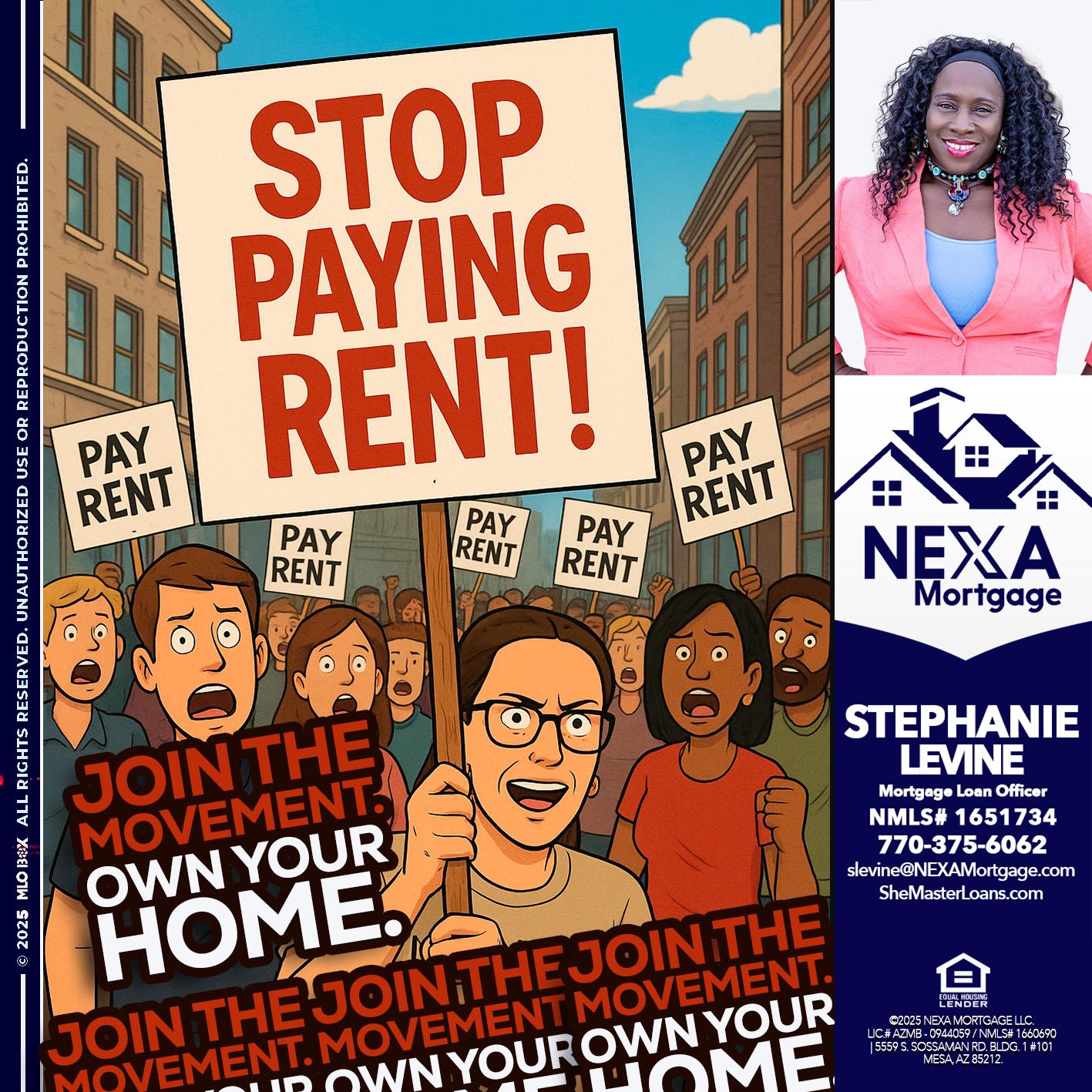 stop paying rent - Stephanie Levine -Mortgage Loan Officer
