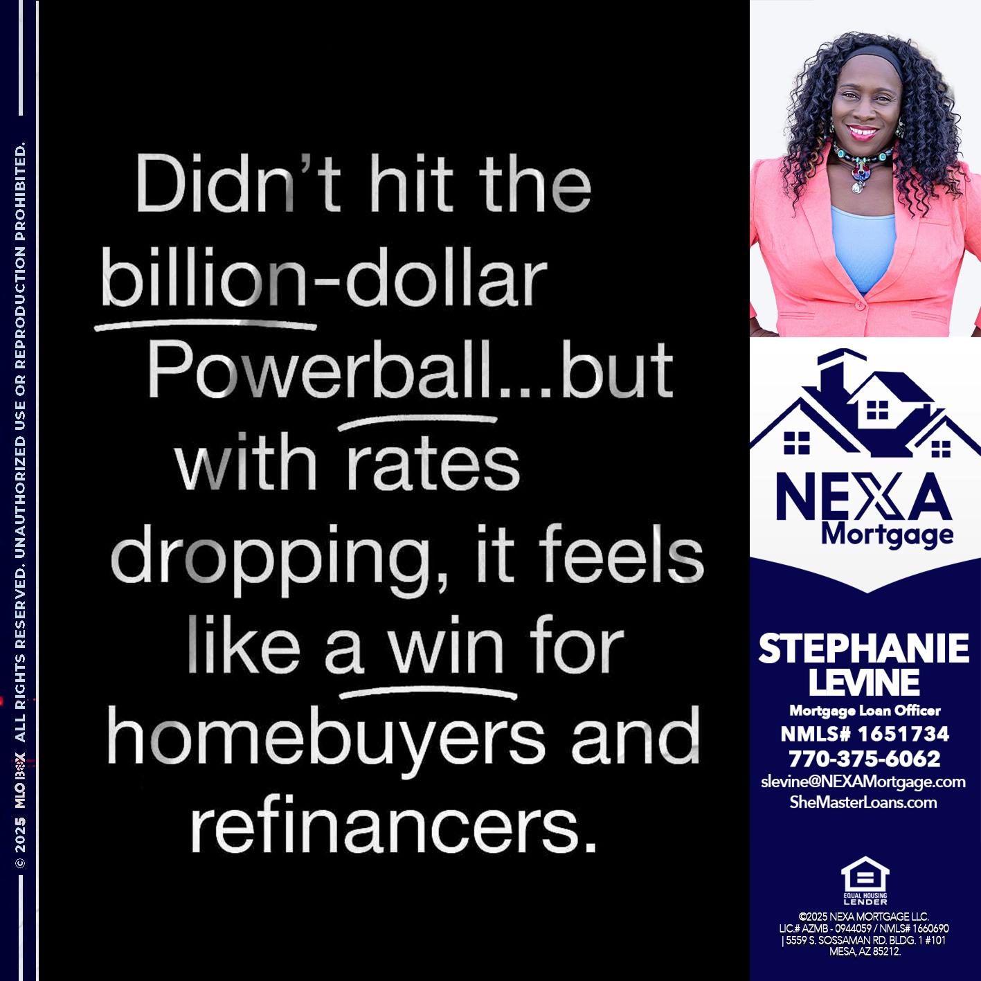 DIDNT HIT - Stephanie Levine -Mortgage Loan Officer