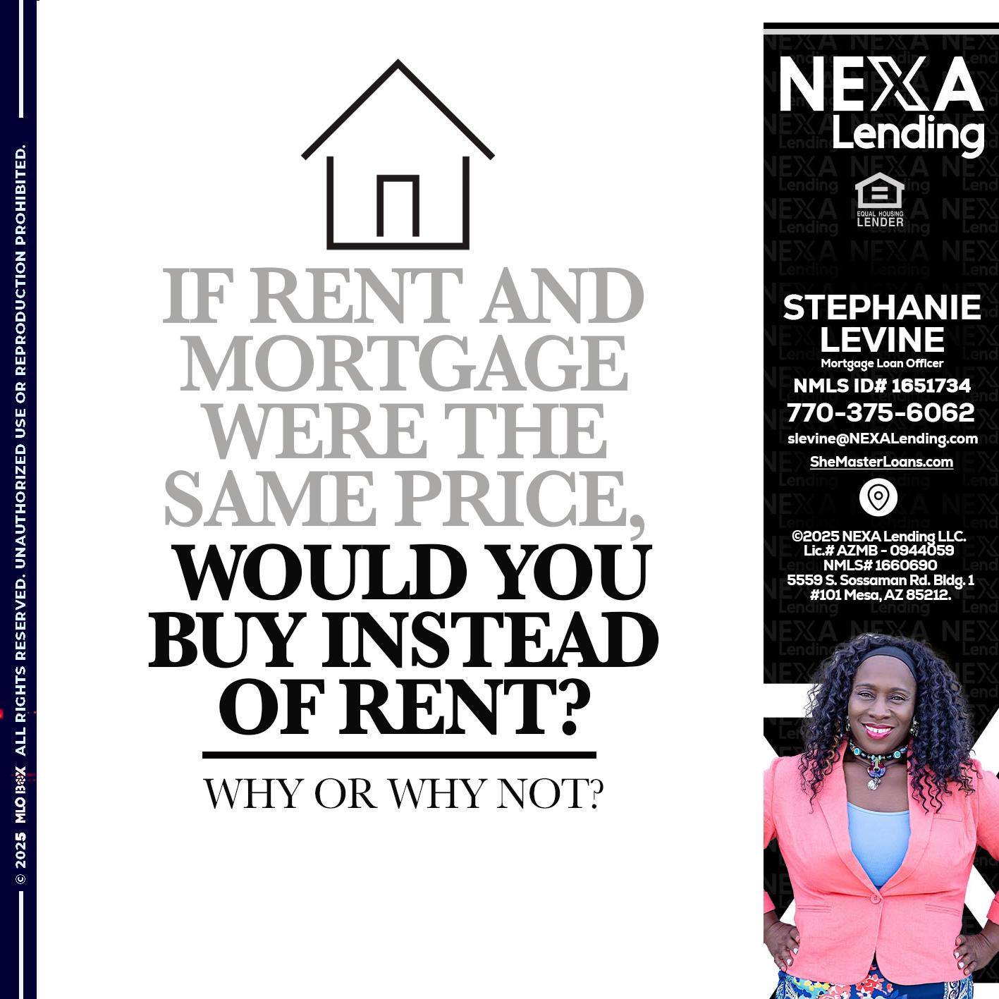 IF RENT - Stephanie Levine -Mortgage Loan Officer
