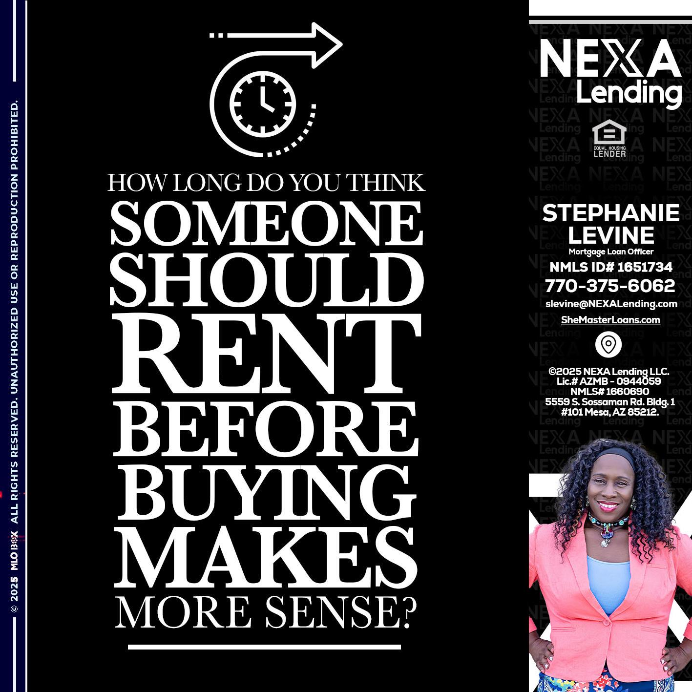 HOW LONG - Stephanie Levine -Mortgage Loan Officer