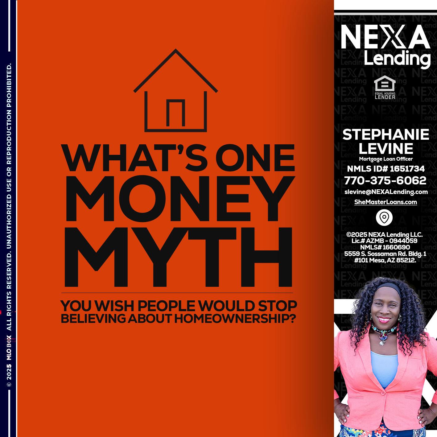 WHATS ONE - Stephanie Levine -Mortgage Loan Officer