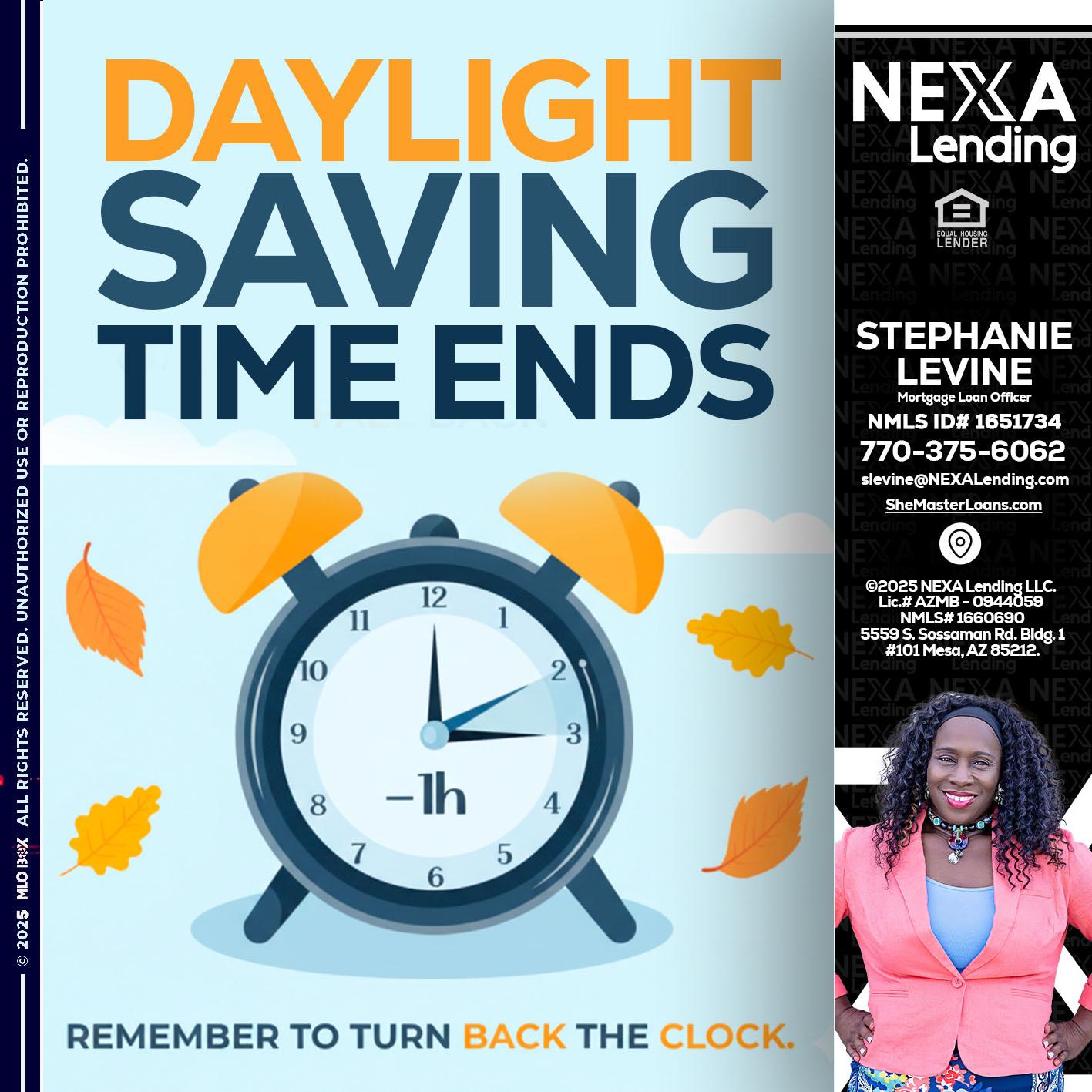 daylight saving - Stephanie Levine -Mortgage Loan Officer