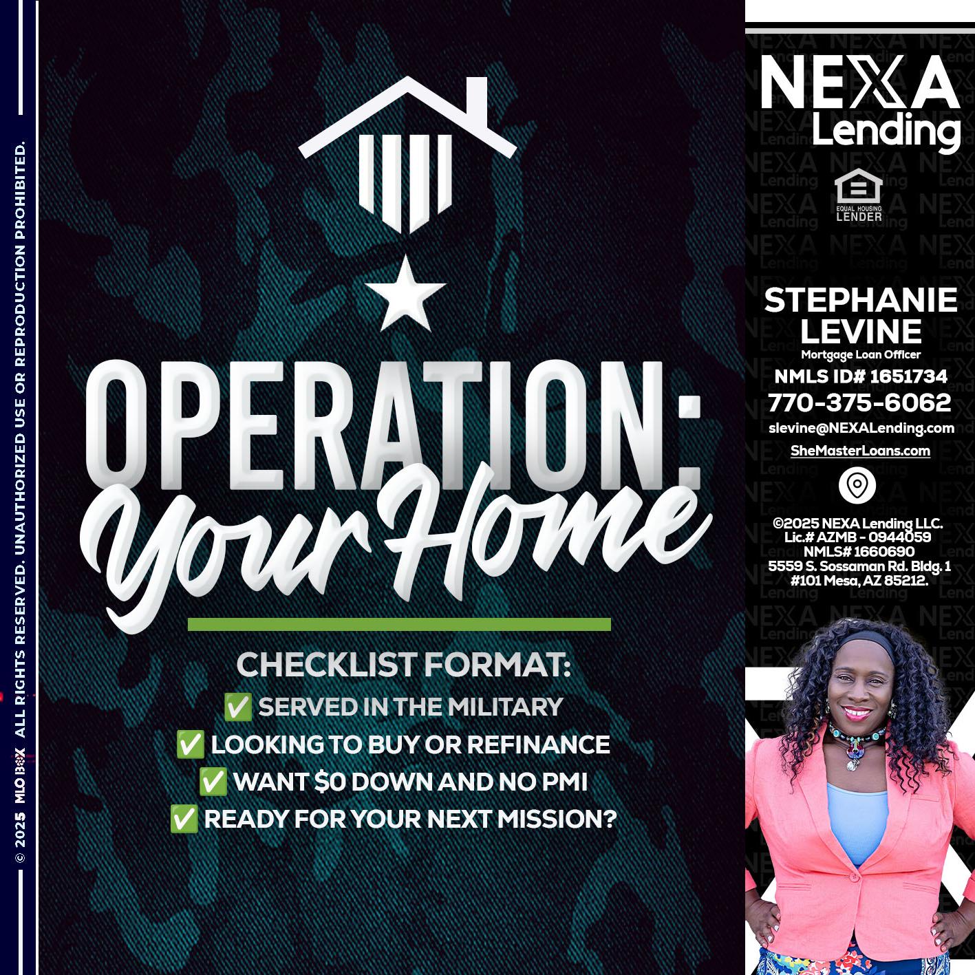 OPERATION YOUR HOME - Stephanie Levine -Mortgage Loan Officer