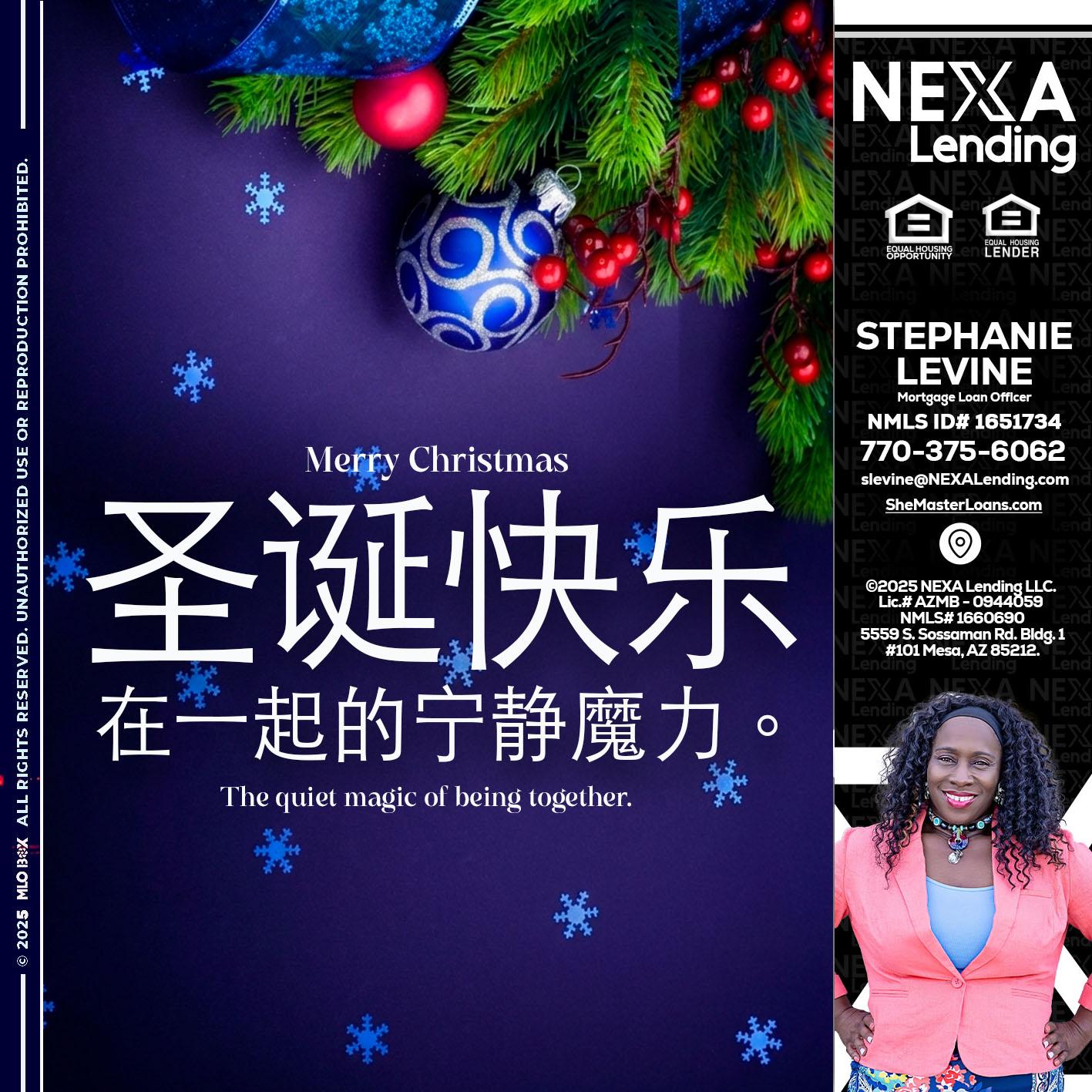 圣诞快乐 在一起的宁静魔力。 - Stephanie Levine -Mortgage Loan Officer