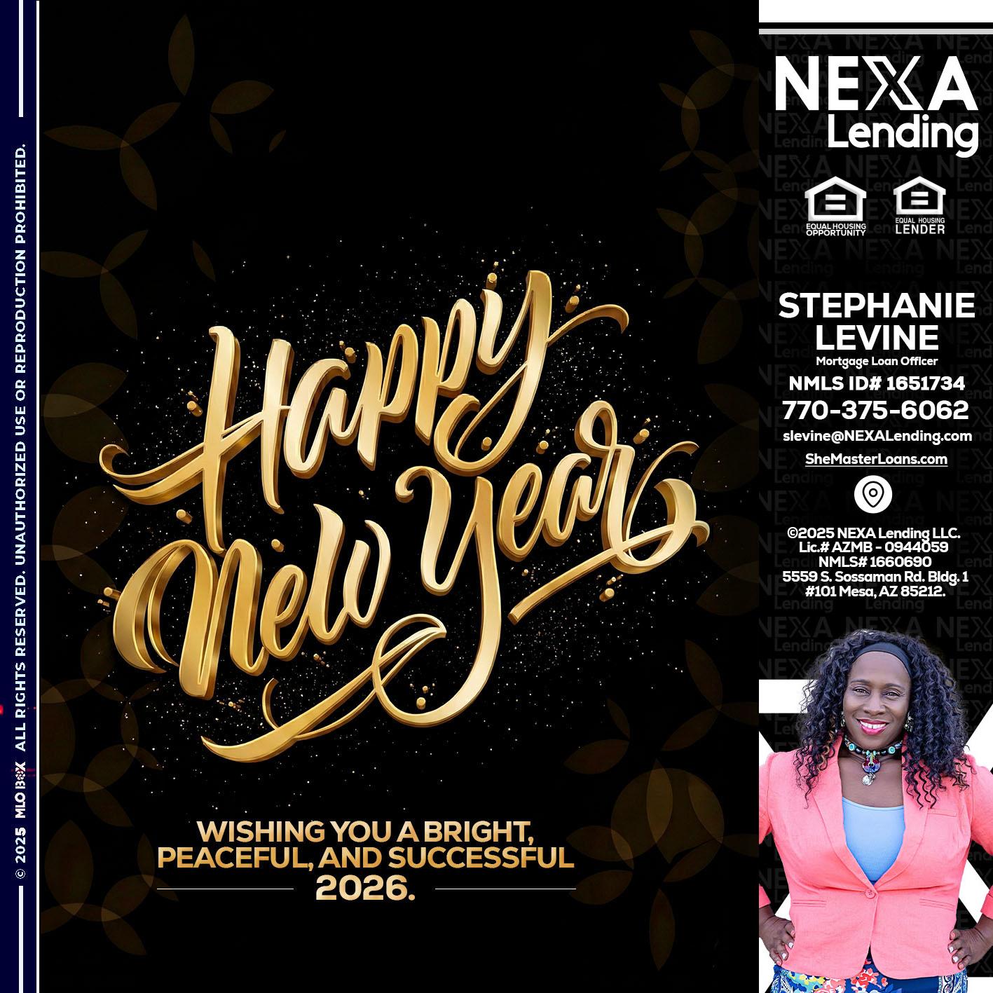 HAPPY NEW YEAR - Stephanie Levine -Mortgage Loan Officer