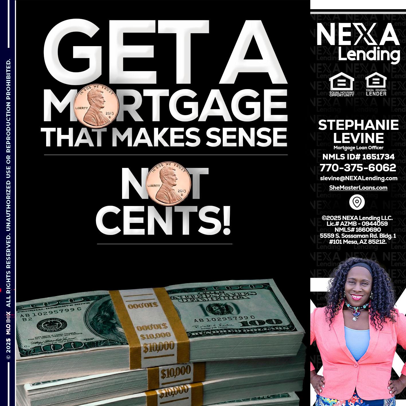 get a mortgage - Stephanie Levine -Mortgage Loan Officer