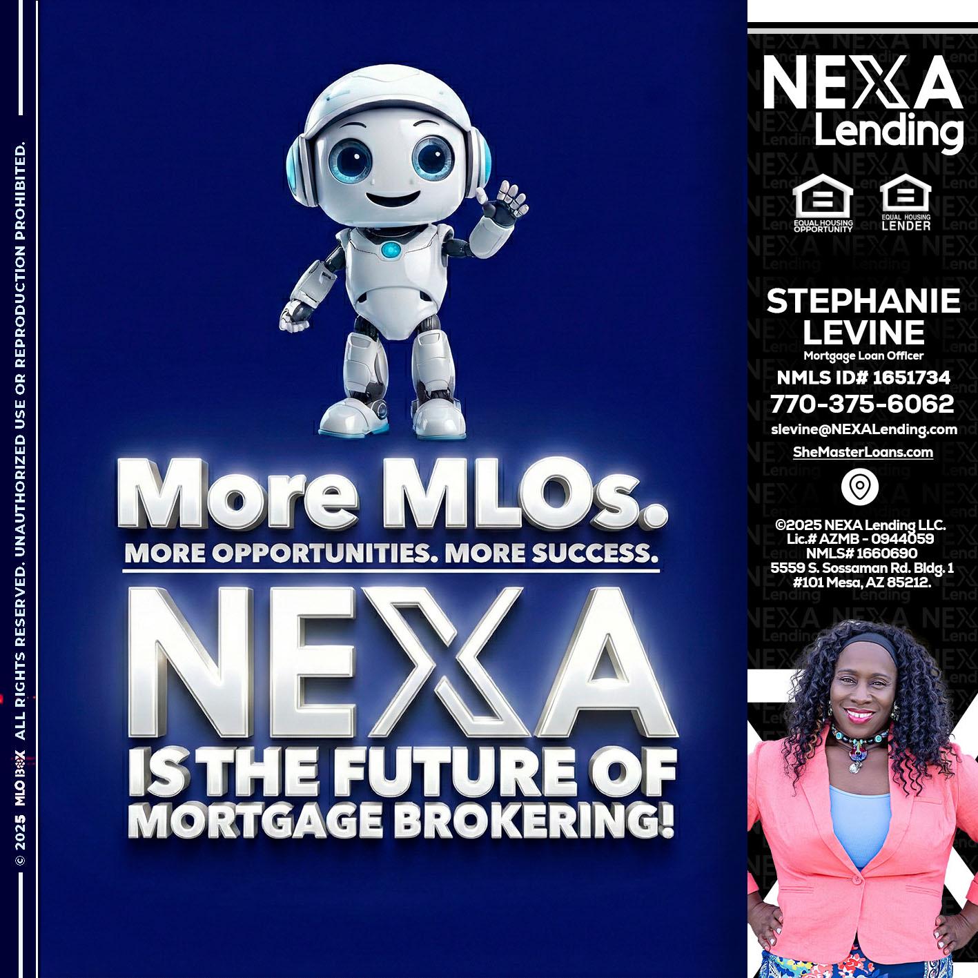 MORE MLOs - Stephanie Levine -Mortgage Loan Officer