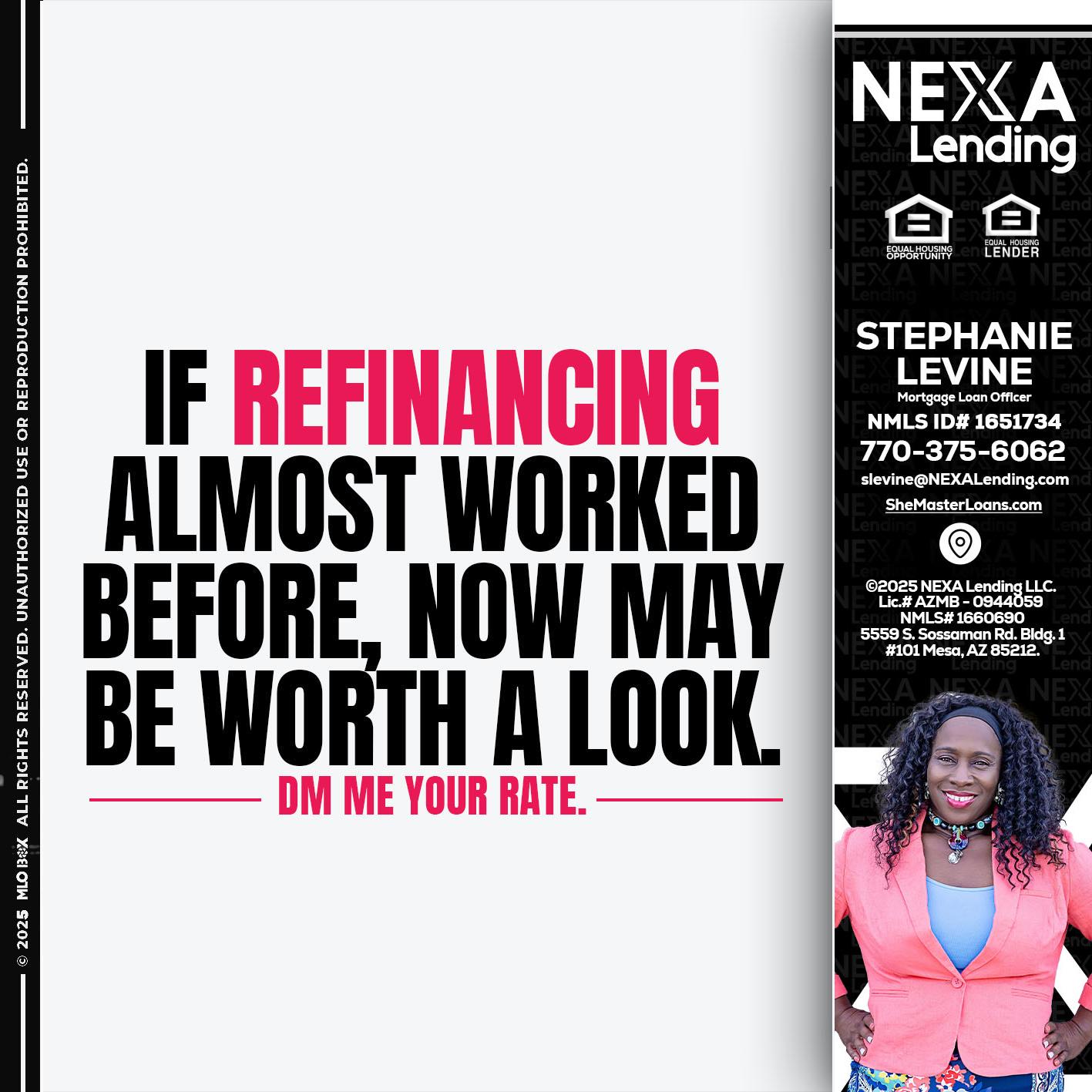 if refinancing - Stephanie Levine -Mortgage Loan Officer