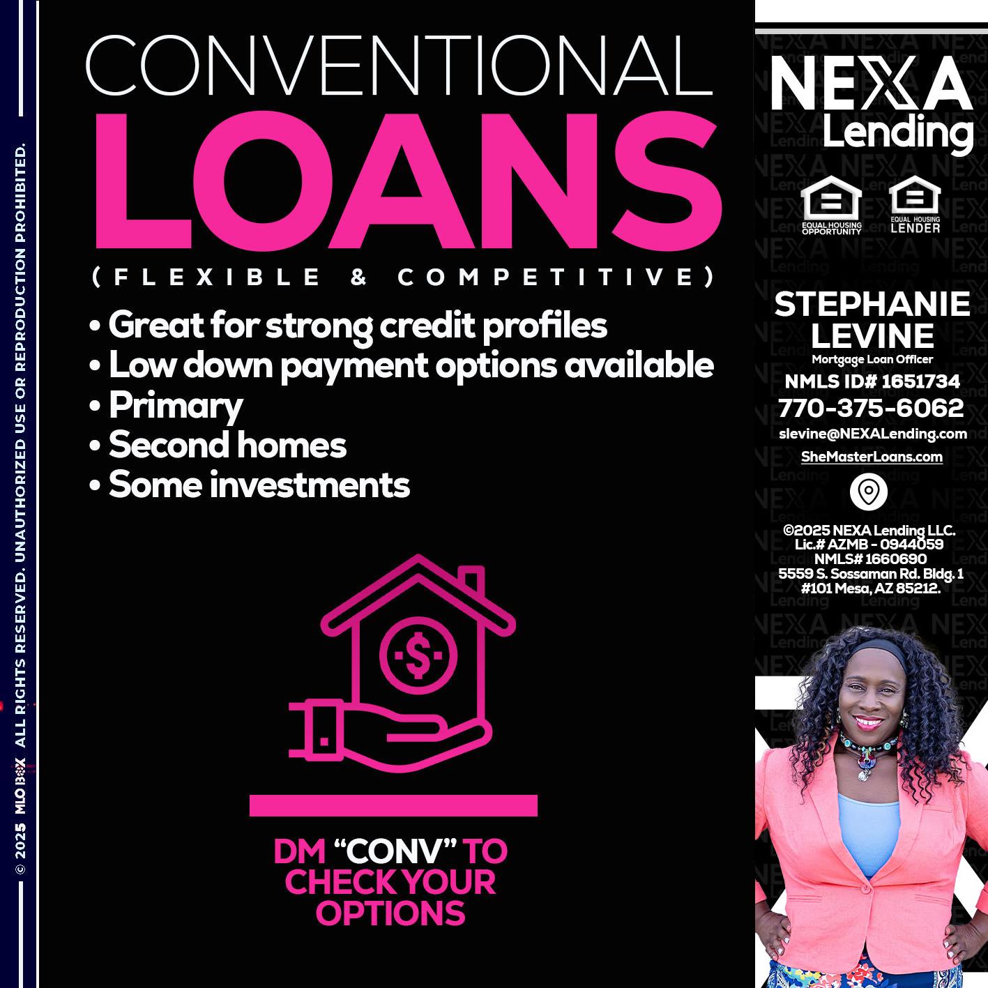 CONVENTIONAL LOANS - Stephanie Levine -Mortgage Loan Officer