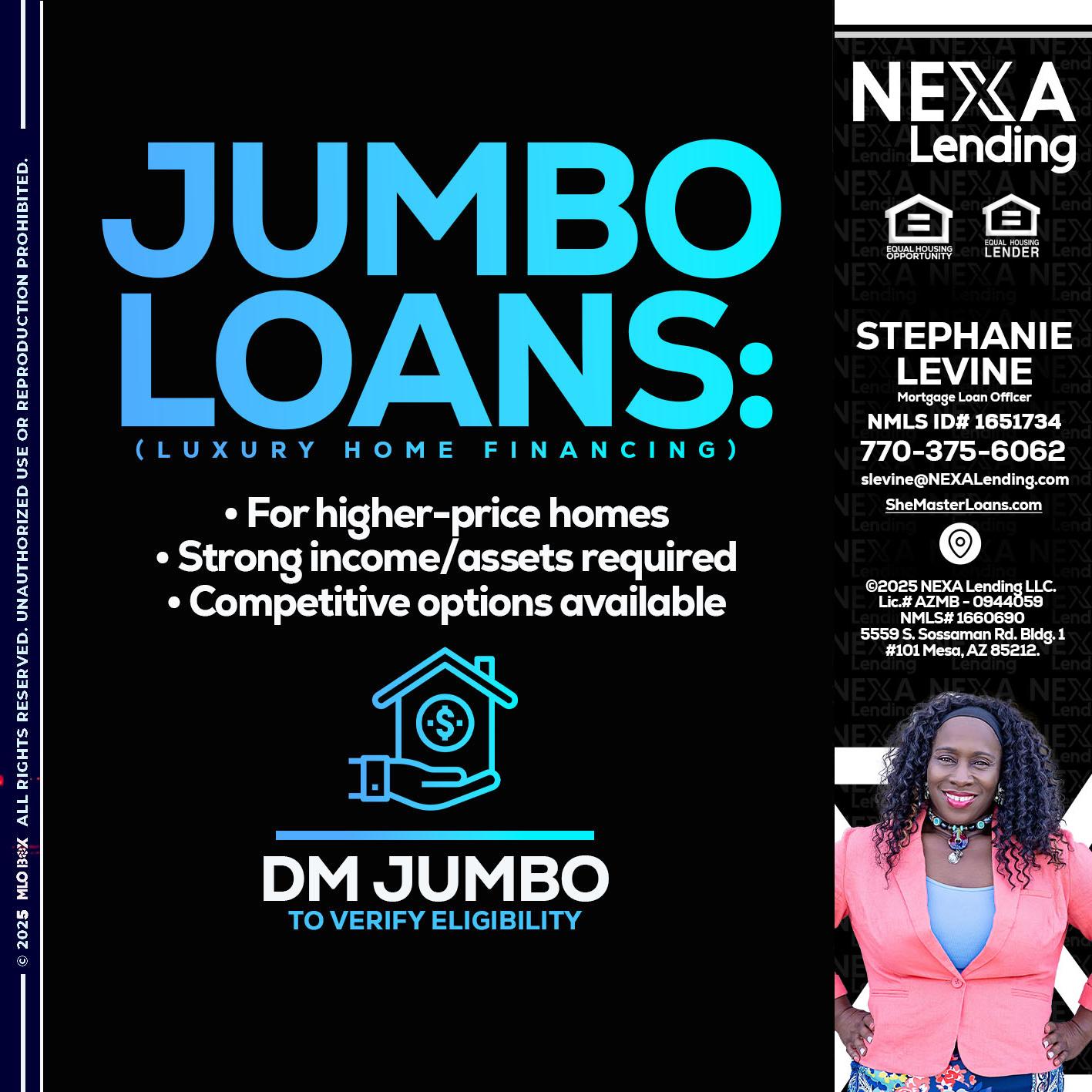 JUMBO LOANS - Stephanie Levine -Mortgage Loan Officer