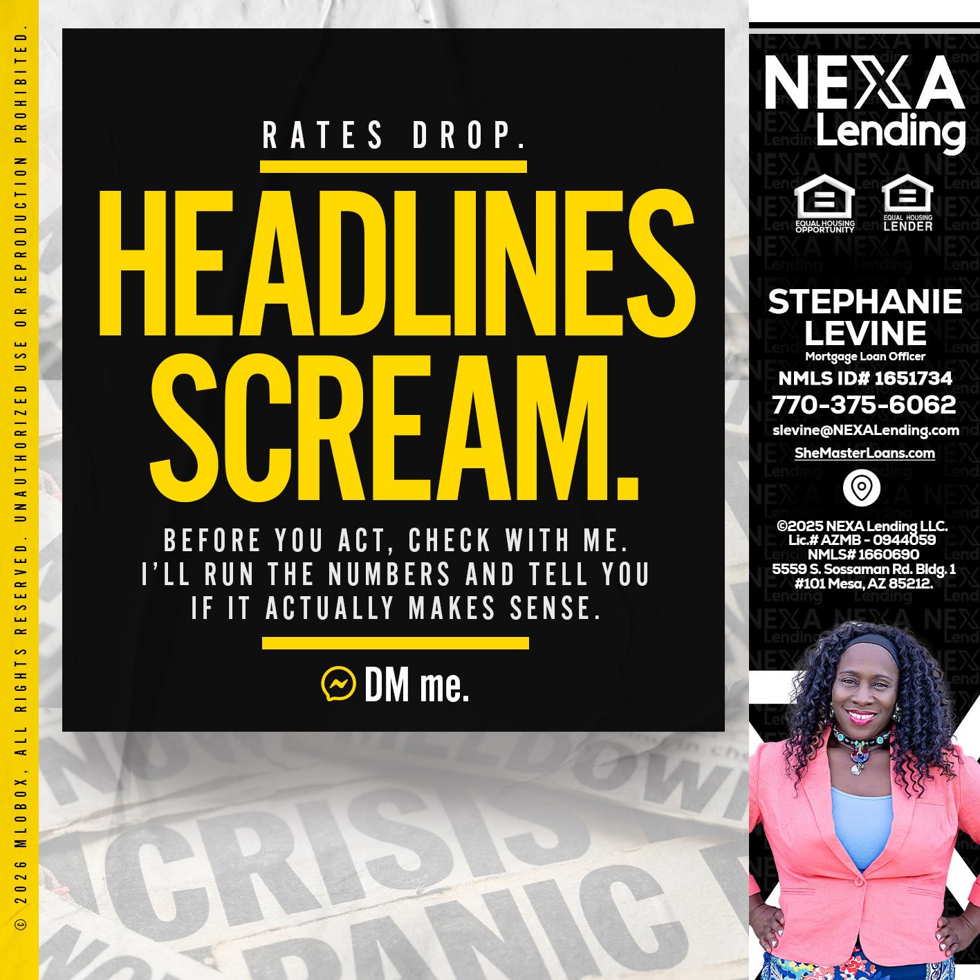 HEADLINES SCREAM - Stephanie Levine -Mortgage Loan Officer