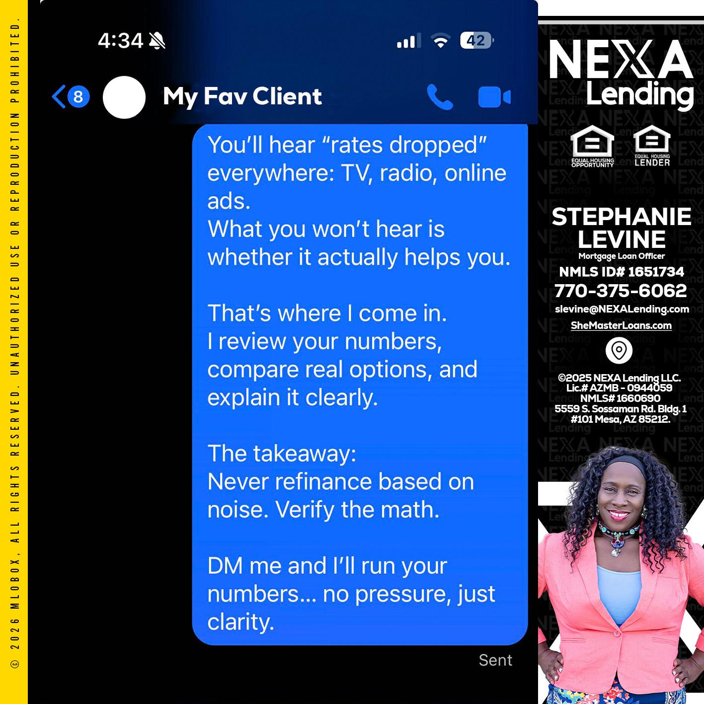 MY FAV CLIENT - Stephanie Levine -Mortgage Loan Officer