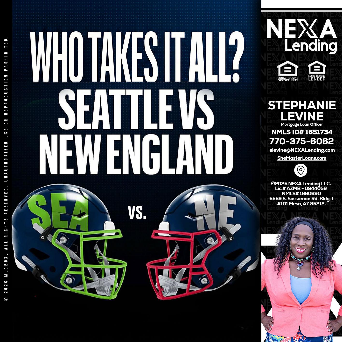 WHO TAKE IT ALL? - Stephanie Levine -Mortgage Loan Officer