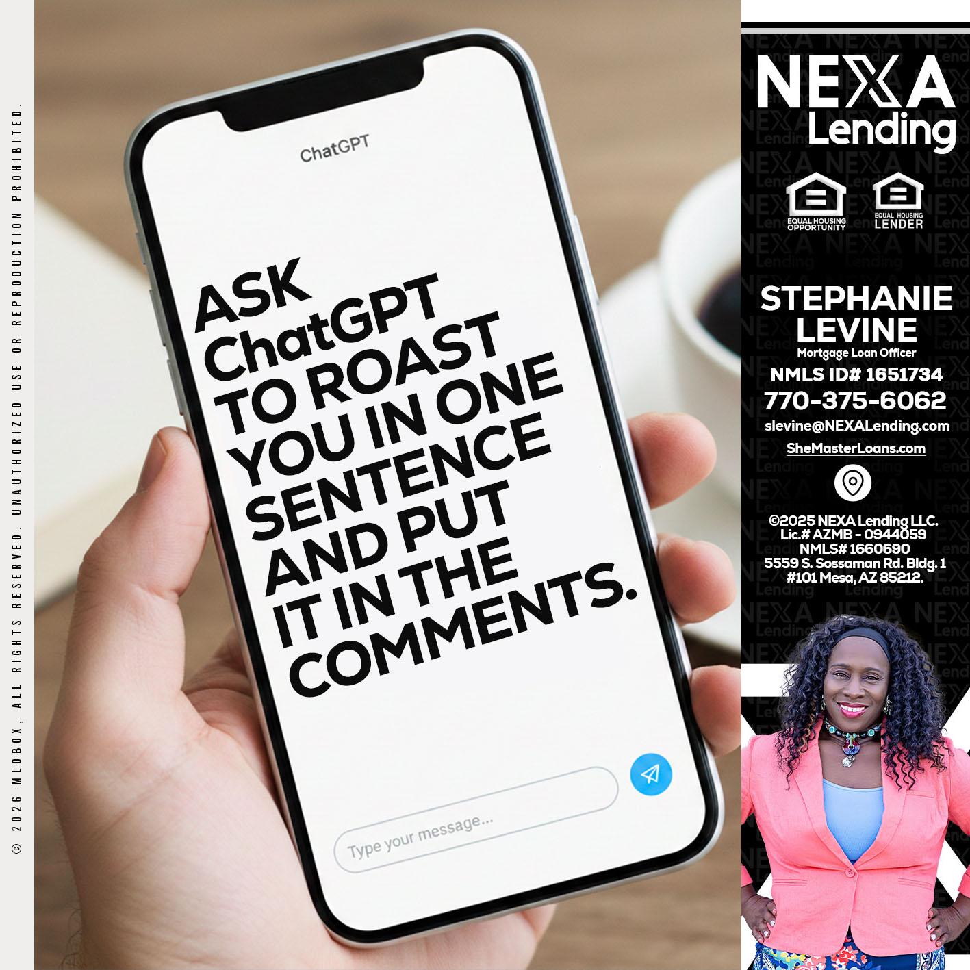 ask chatgpt - Stephanie Levine -Mortgage Loan Officer