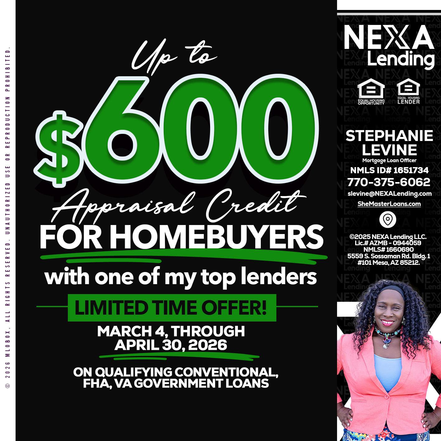up to $600 - Stephanie Levine -Mortgage Loan Officer