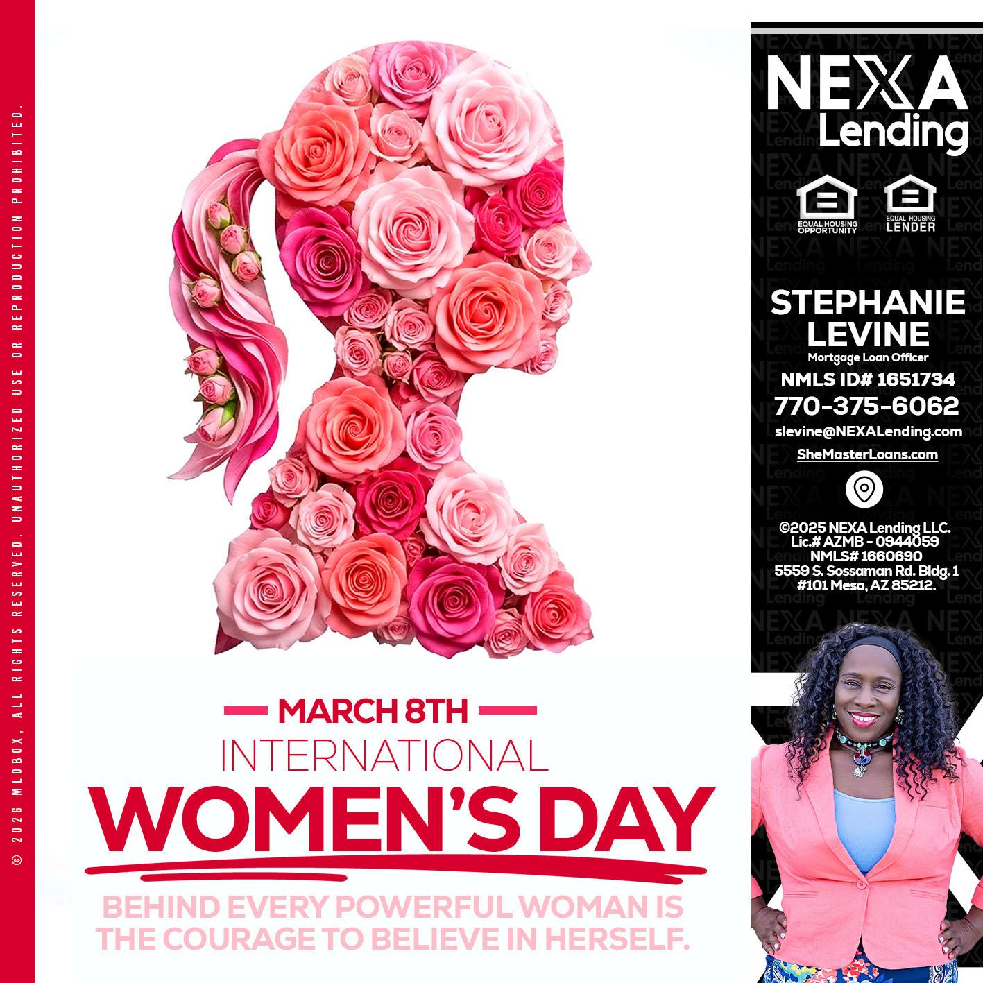 MARCH 8TH - Stephanie Levine -Mortgage Loan Officer