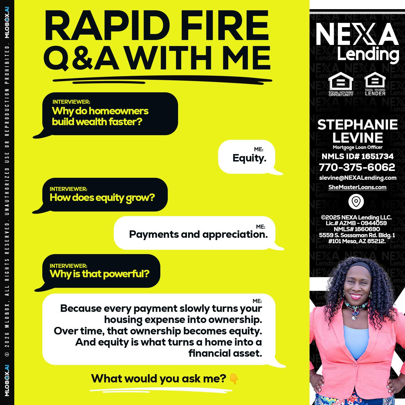 RAPID FIRE Q&A - Stephanie Levine -Mortgage Loan Officer