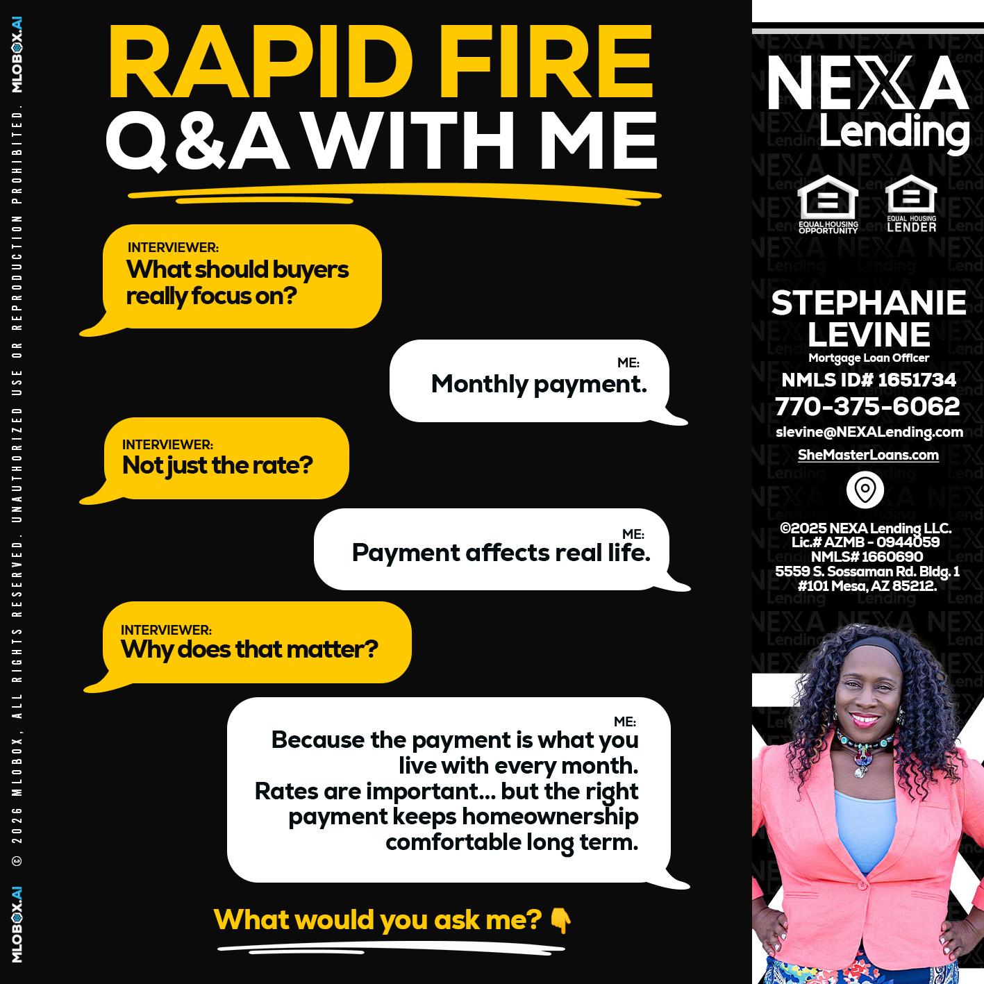 RAPID FIRE Q&A - Stephanie Levine -Mortgage Loan Officer
