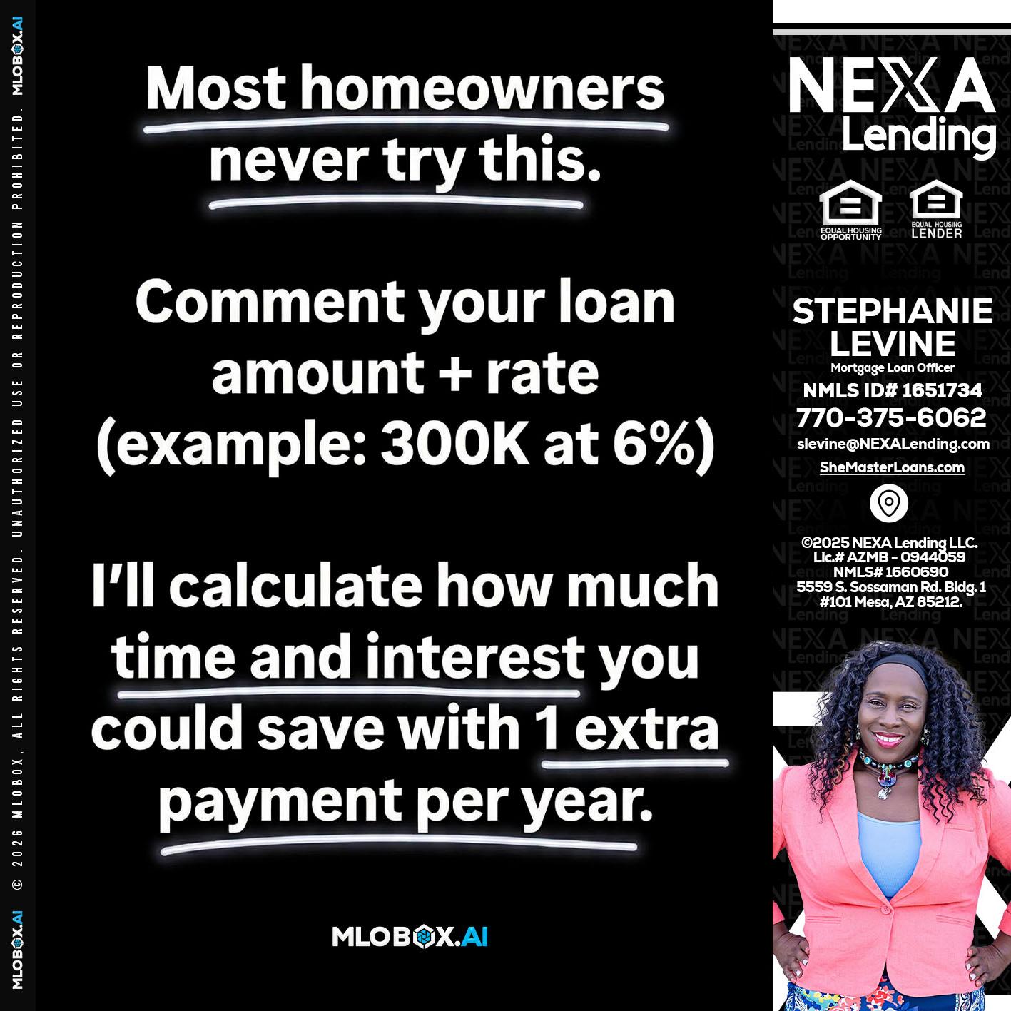 most owners - Stephanie Levine -Mortgage Loan Officer