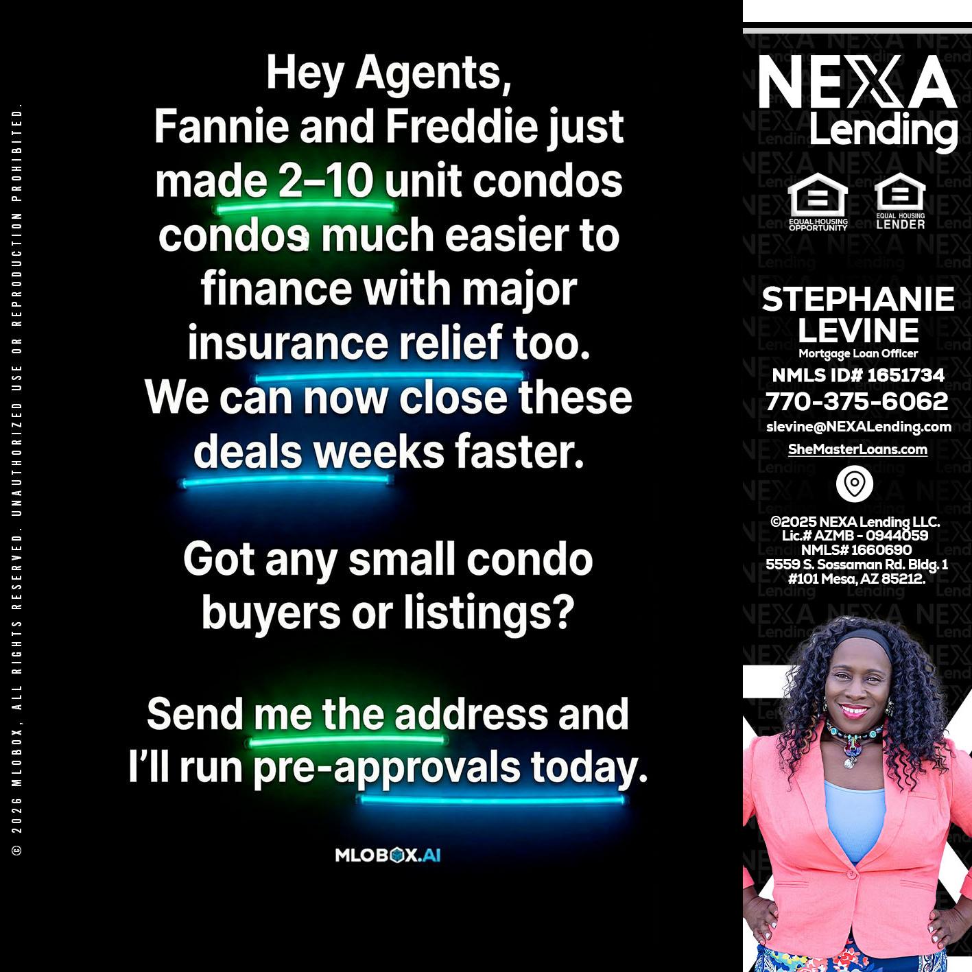 HEY AGENTS - Stephanie Levine -Mortgage Loan Officer