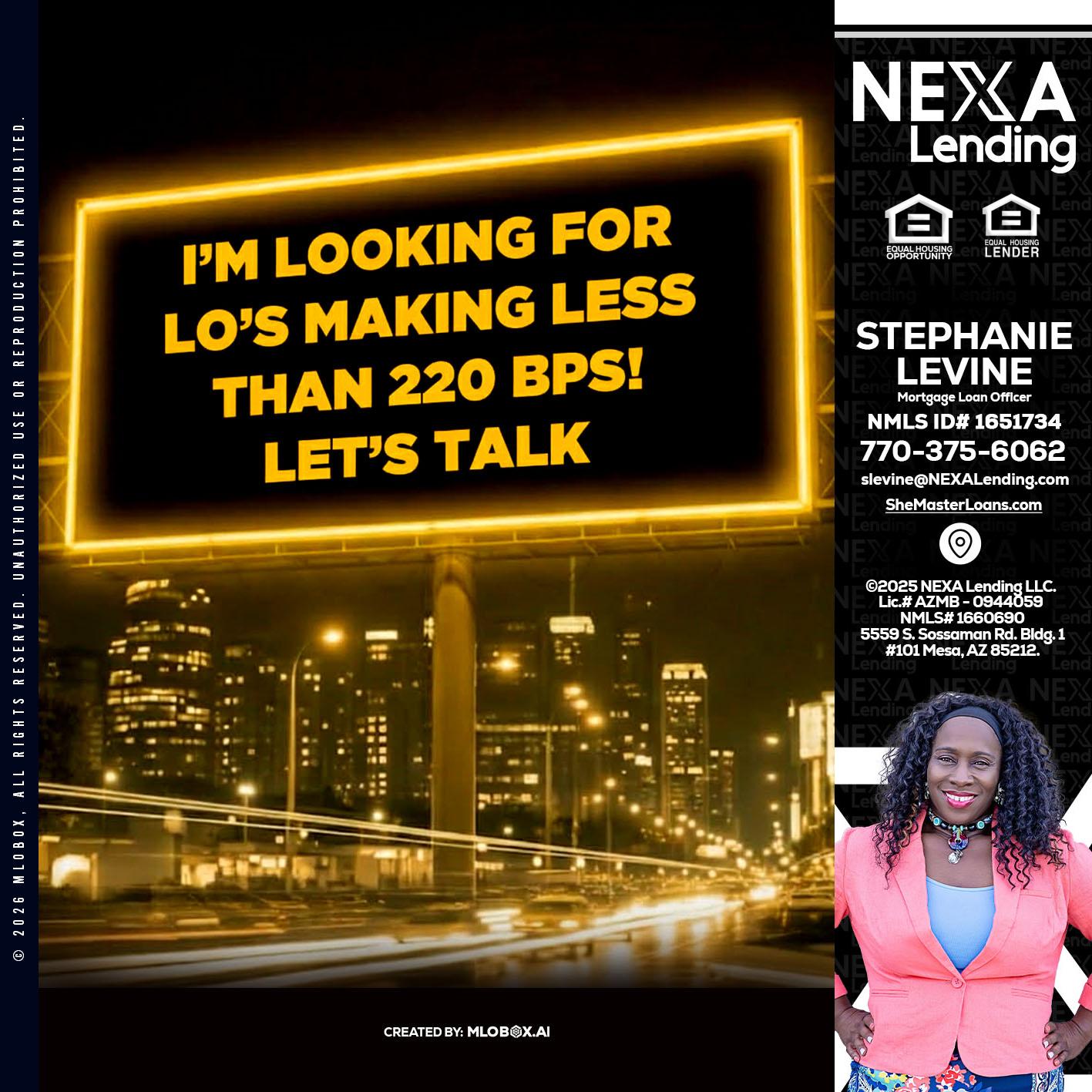 Looking for MLOs - Stephanie Levine -Mortgage Loan Officer