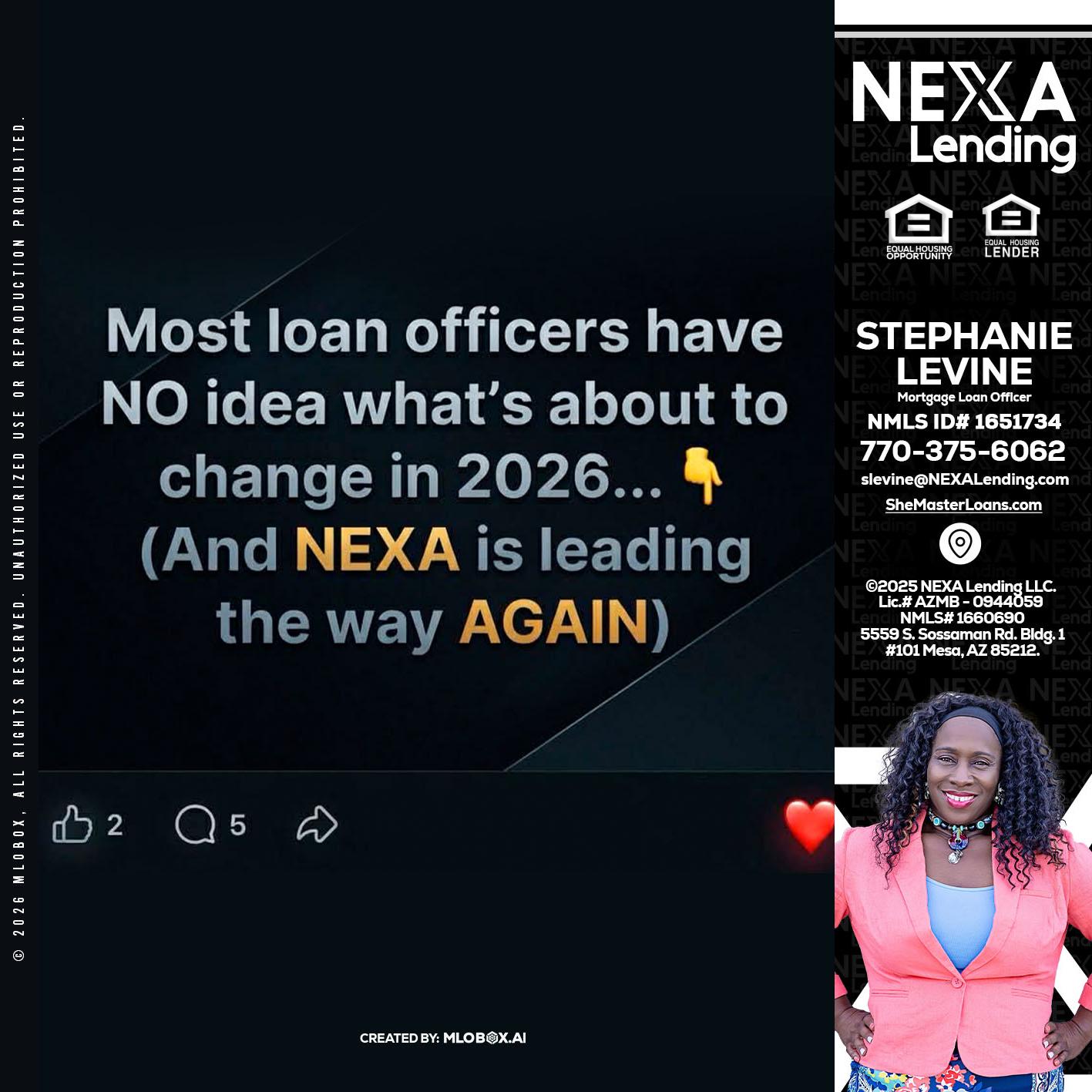 most loan officers - Stephanie Levine -Mortgage Loan Officer