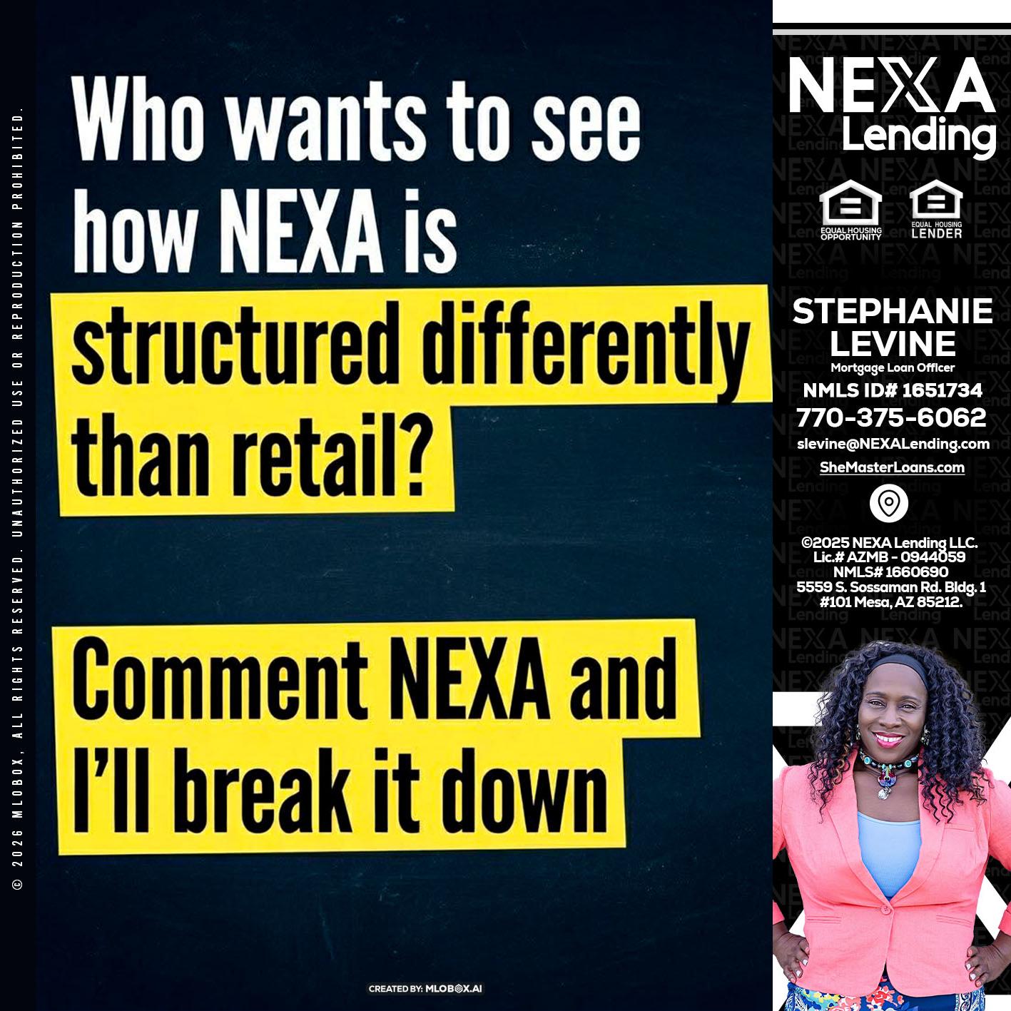 who want to see - Stephanie Levine -Mortgage Loan Officer