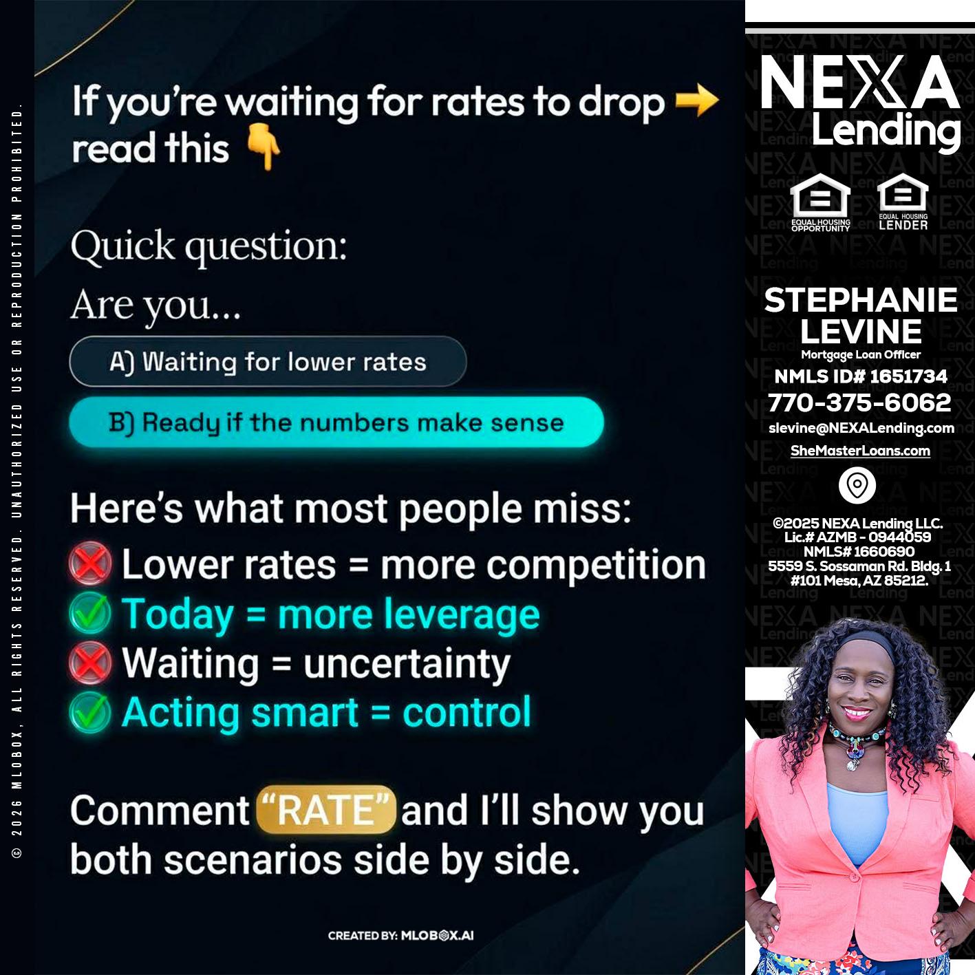 IF YOU ARE - Stephanie Levine -Mortgage Loan Officer