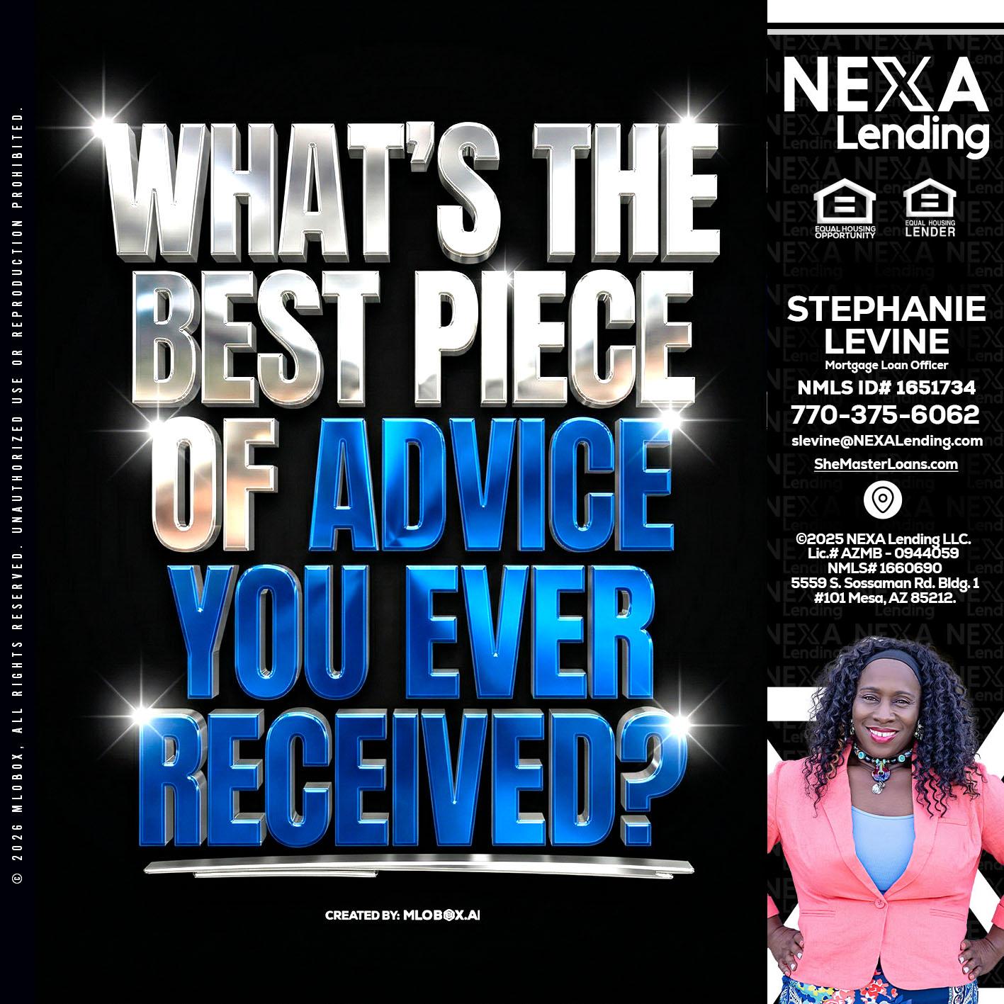 WHATS THE BEST - Stephanie Levine -Mortgage Loan Officer