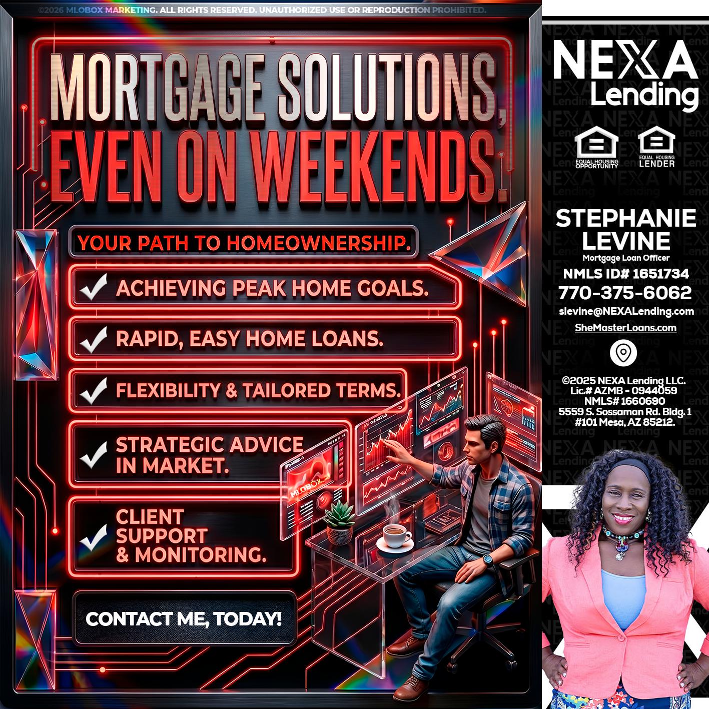 WEEKEND SOLUTIONS - Stephanie Levine -Mortgage Loan Officer