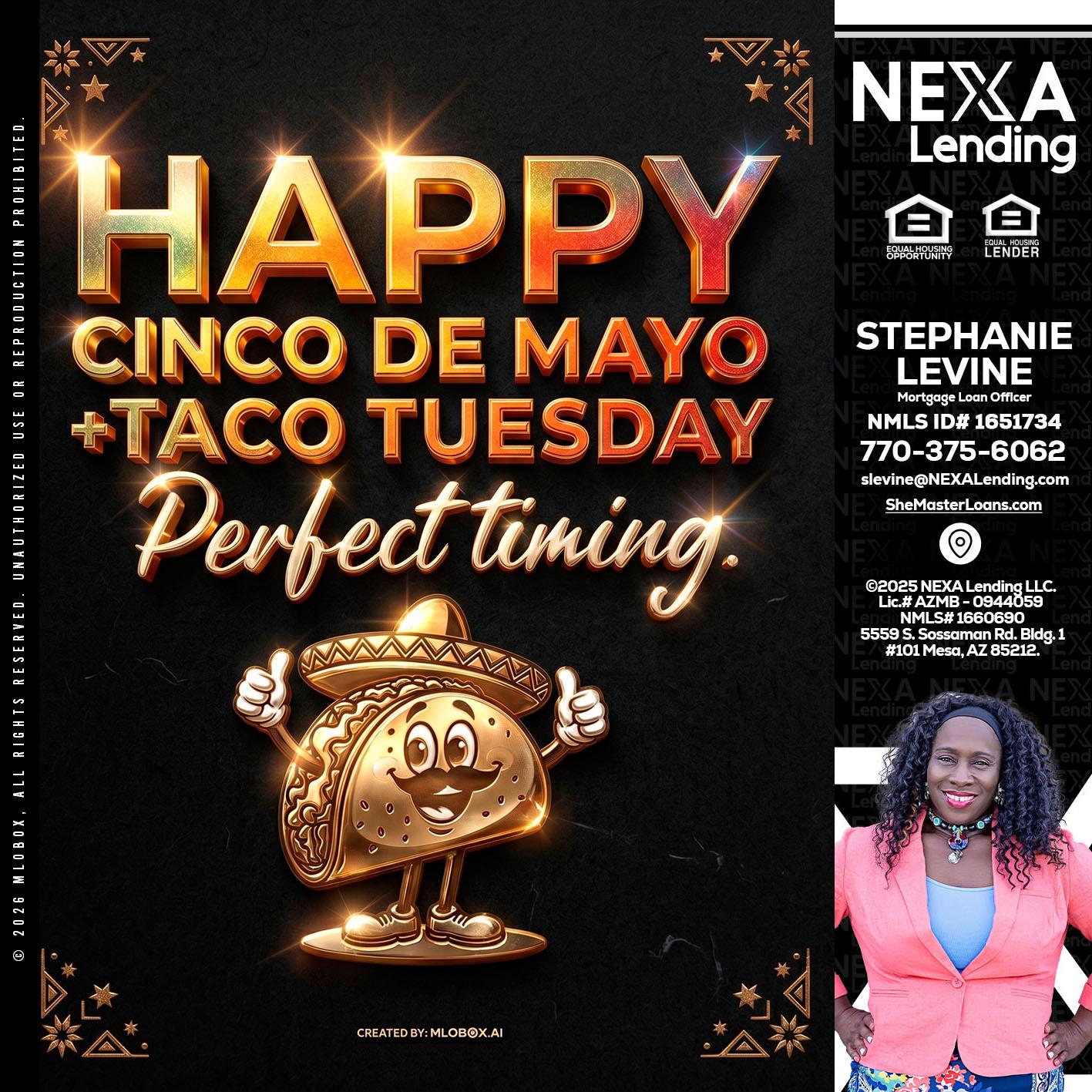 happy 5 de mayo - Stephanie Levine -Mortgage Loan Officer
