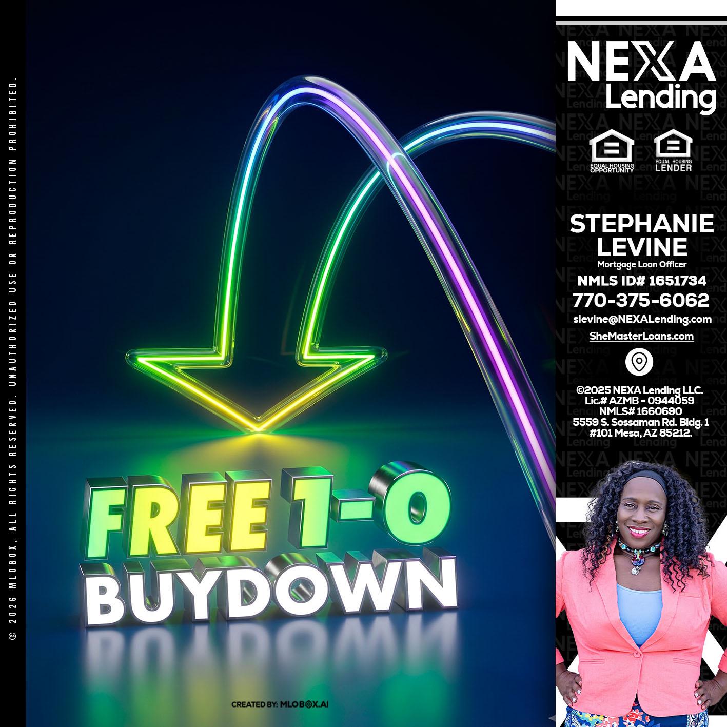 FREE 1-0 BUYDOWN - Stephanie Levine -Mortgage Loan Officer