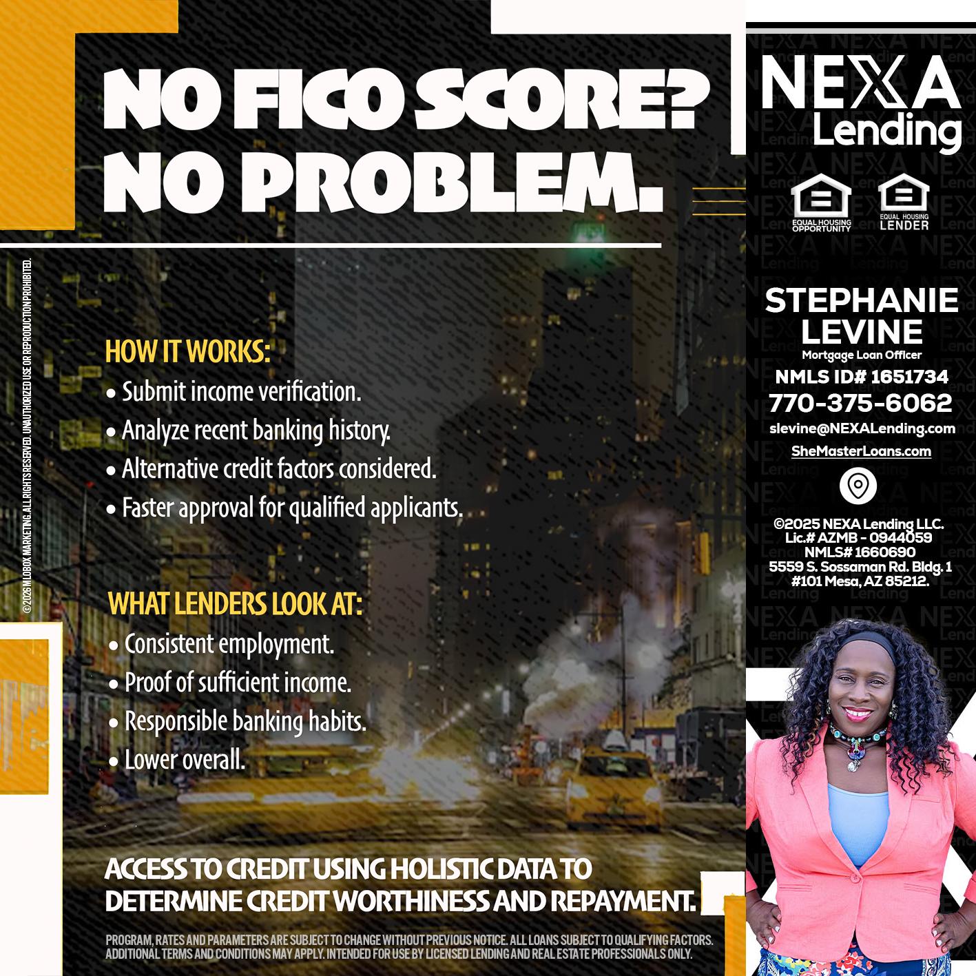 NO FICO SCORE? - Stephanie Levine -Mortgage Loan Officer