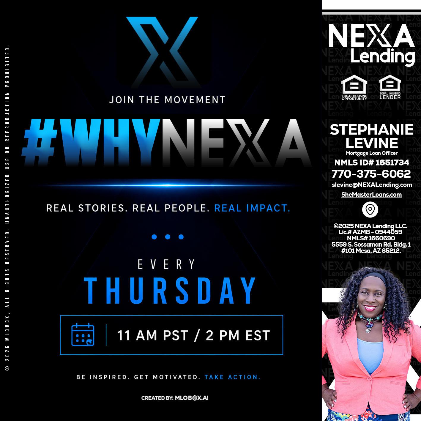 why NEXA - Stephanie Levine -Mortgage Loan Officer