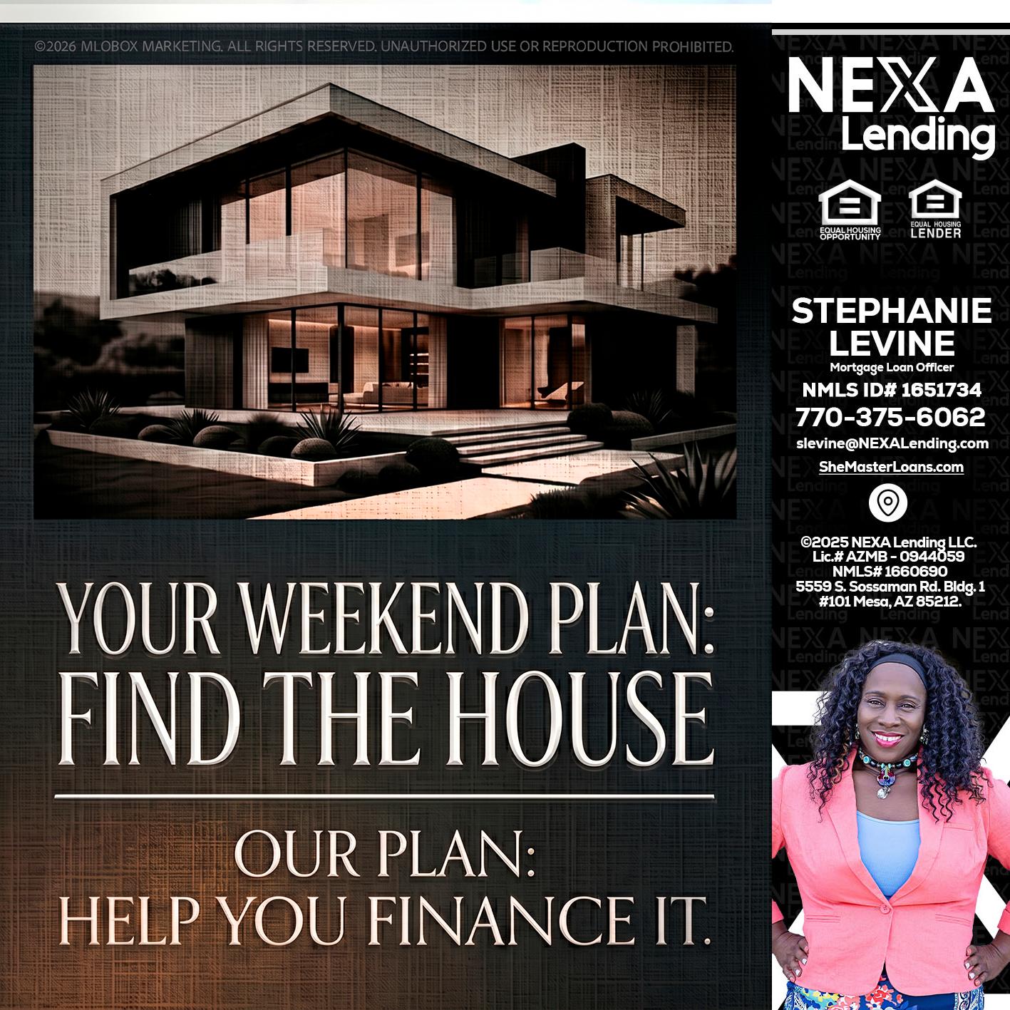 YOUR WEEKEND PLAN - Stephanie Levine -Mortgage Loan Officer