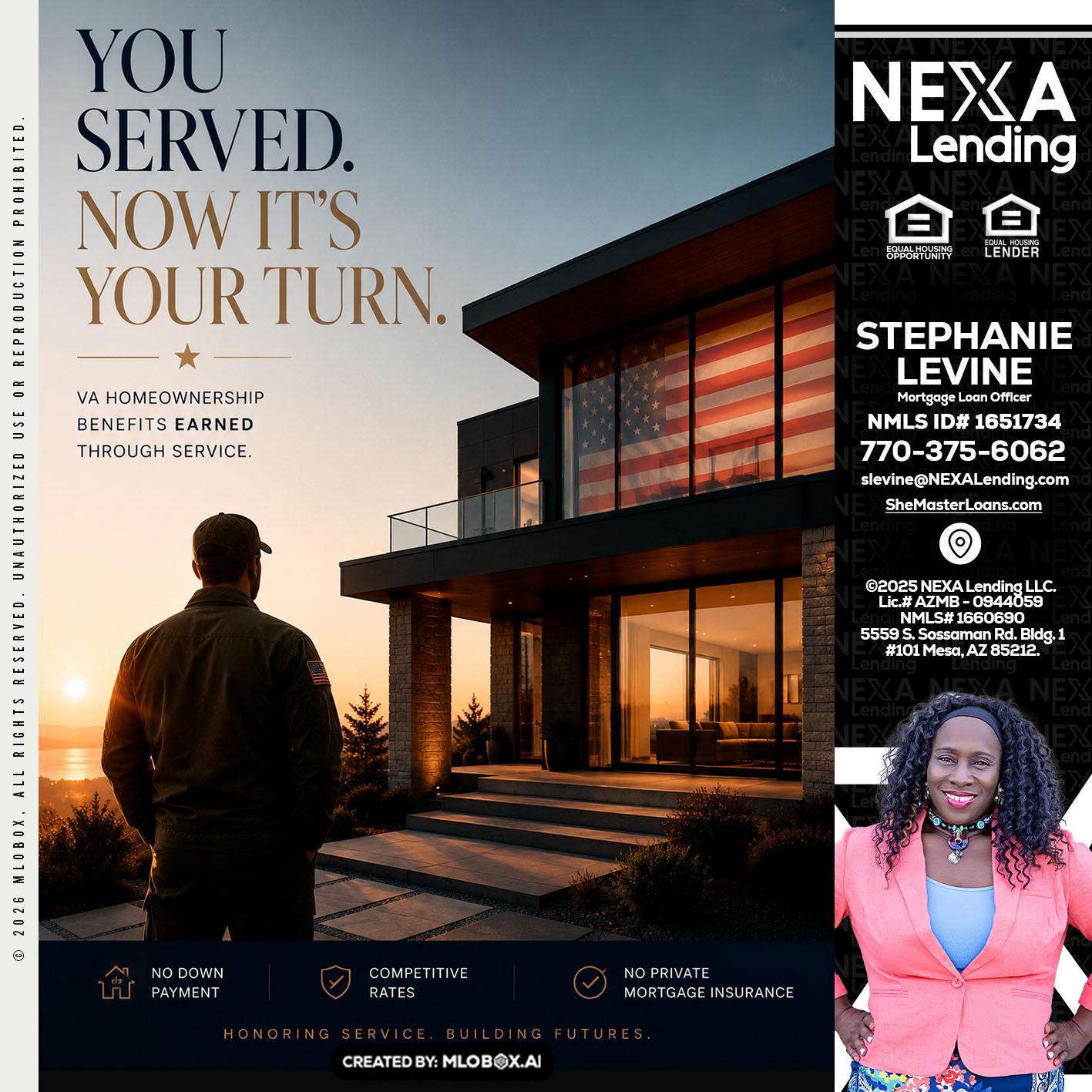 YOU SERVED - Stephanie Levine -Mortgage Loan Officer