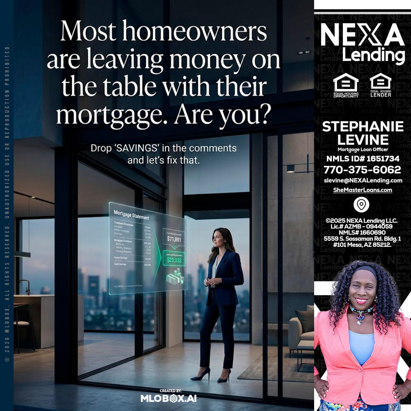 MOST OWNERS - Stephanie Levine -Mortgage Loan Officer