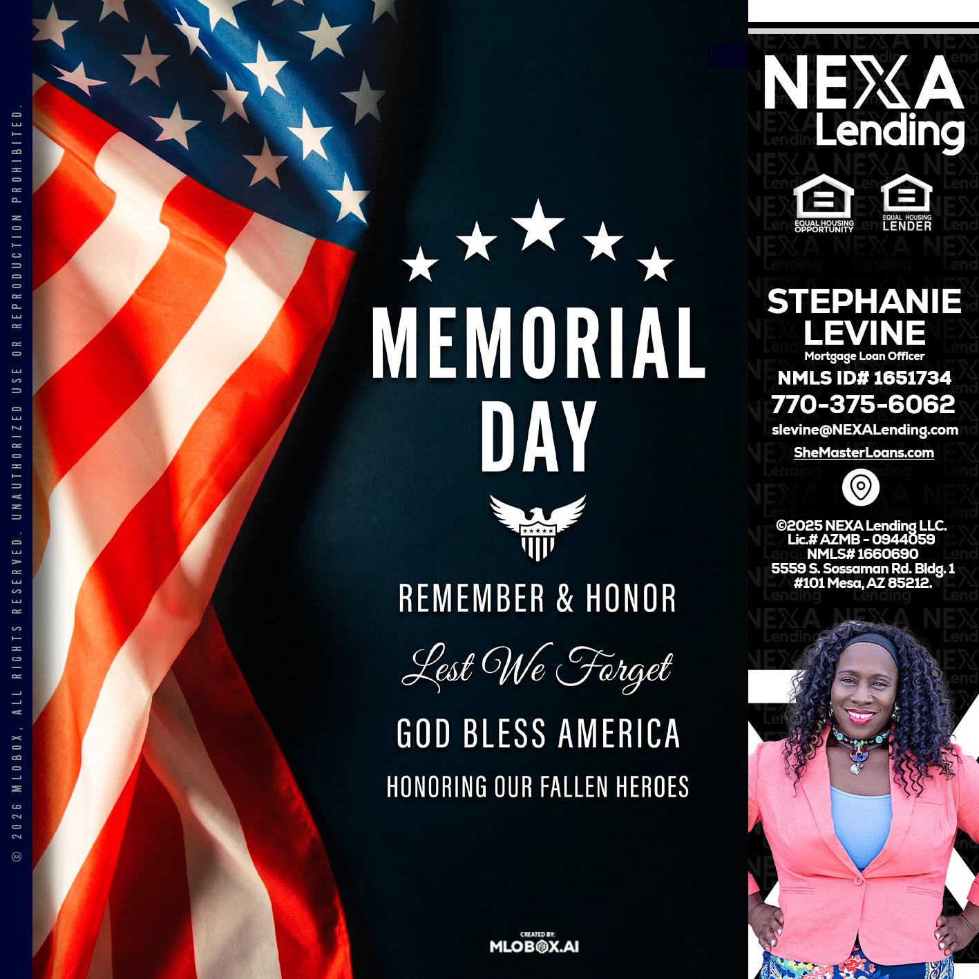 MEMORIAL DAY - Stephanie Levine -Mortgage Loan Officer