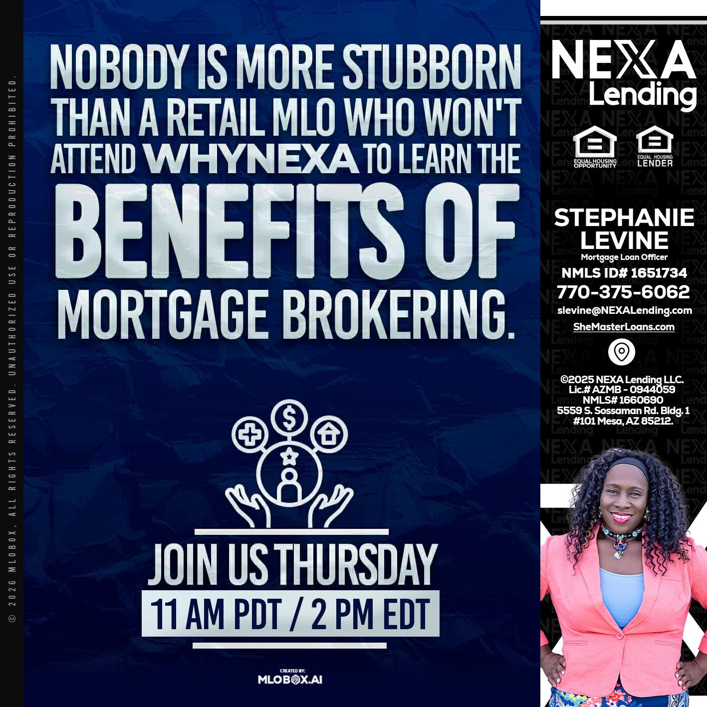 WHY NEXA - Stephanie Levine -Mortgage Loan Officer