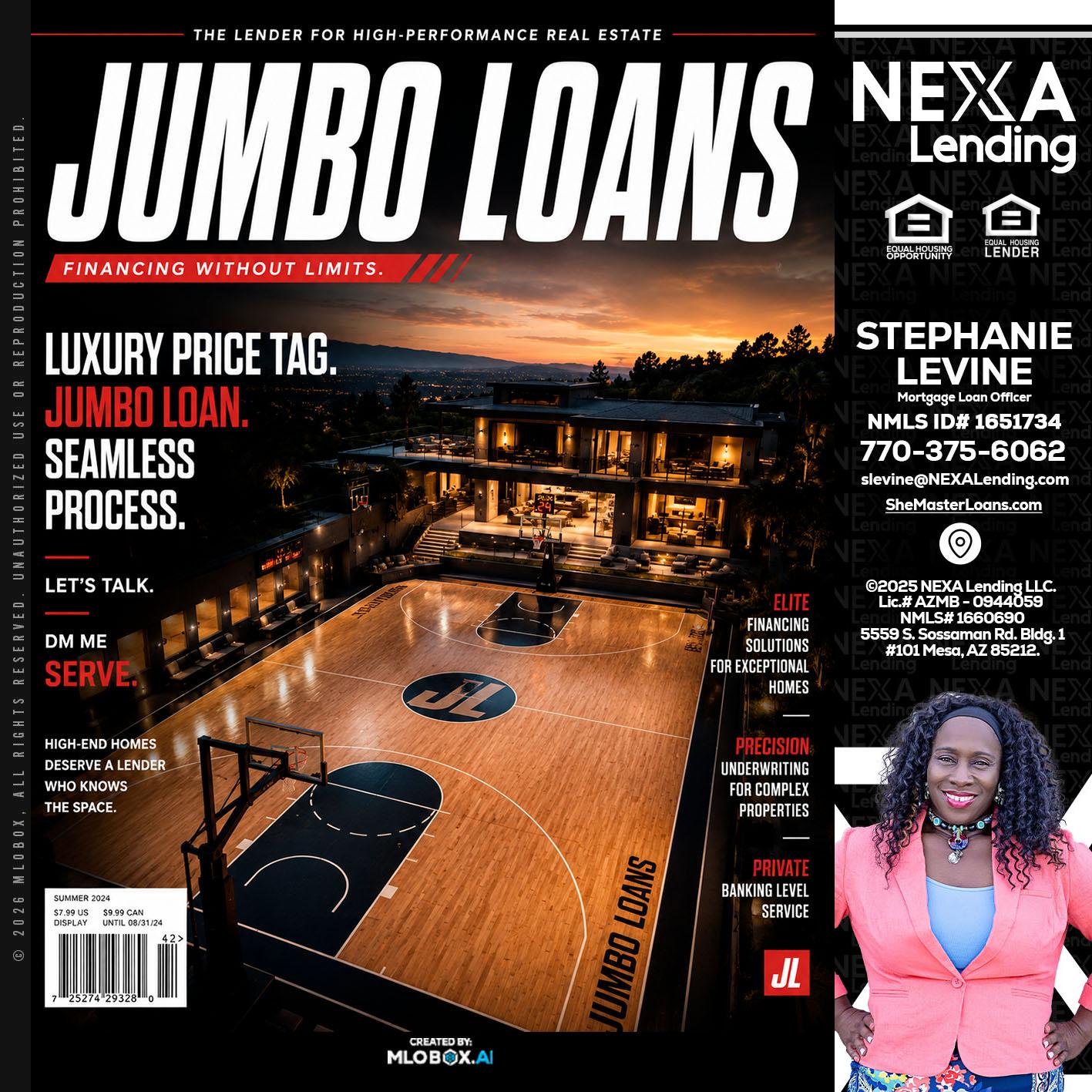 JUMBO LOANS - Stephanie Levine -Mortgage Loan Officer