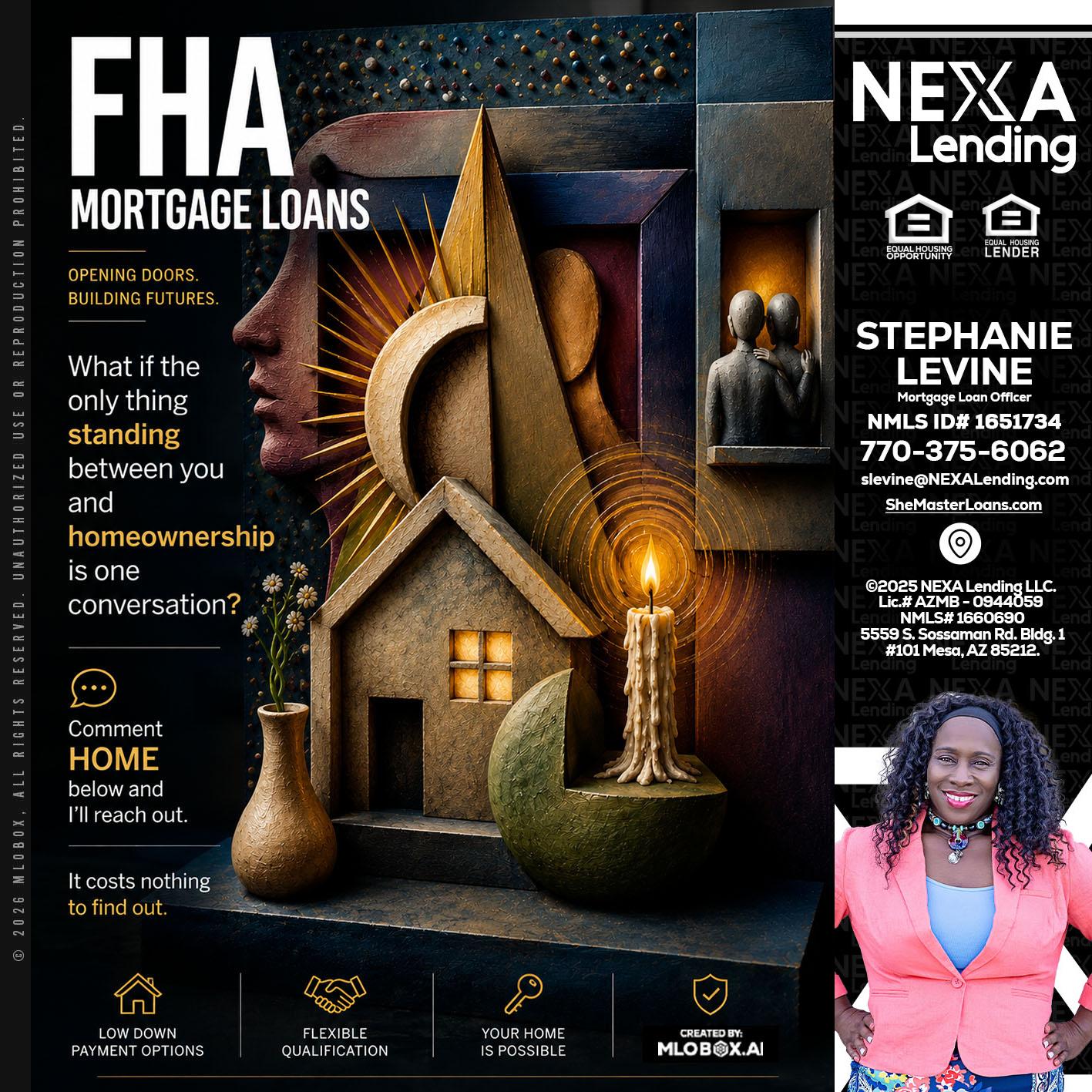 FHA - Stephanie Levine -Mortgage Loan Officer