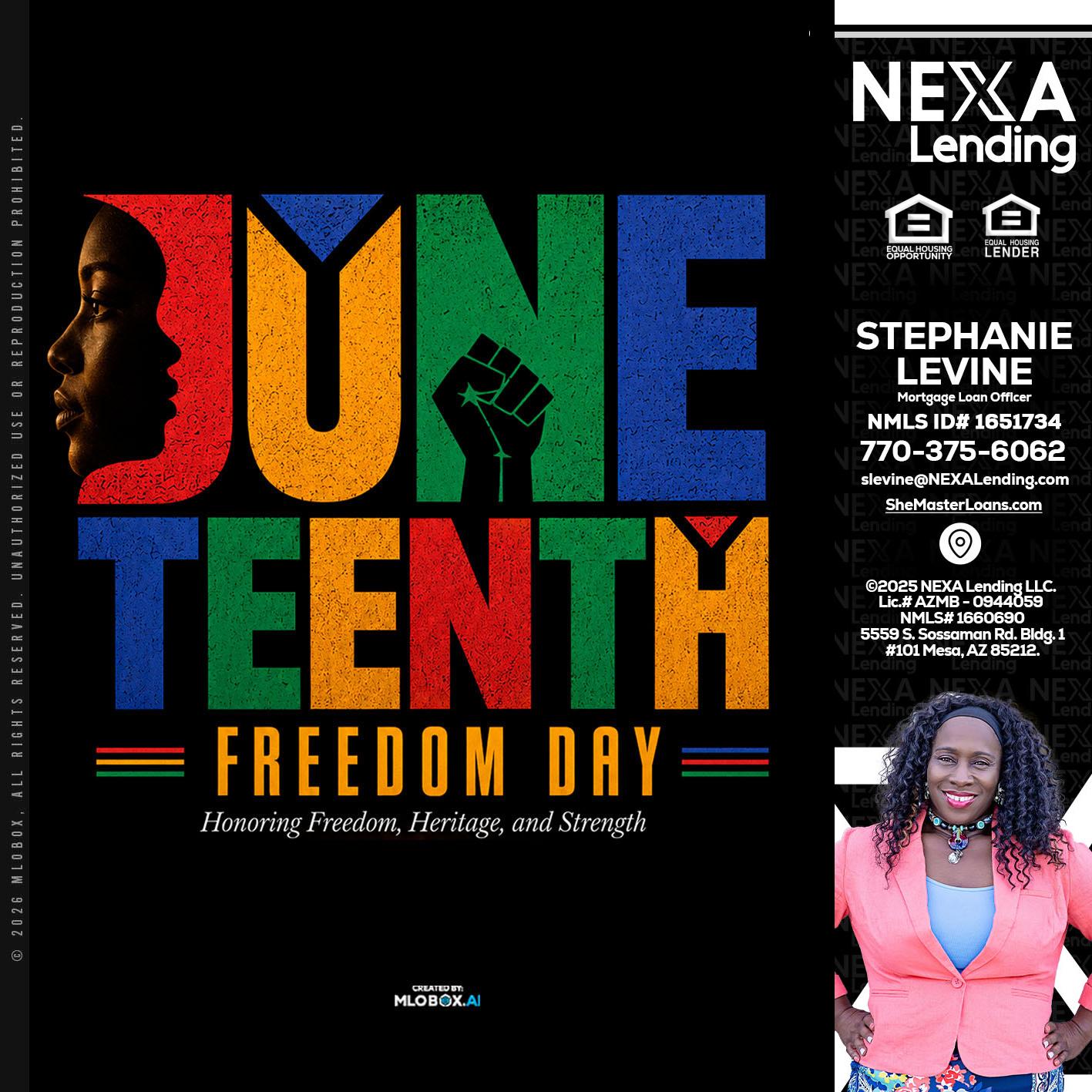 Juneteenth - Stephanie Levine -Mortgage Loan Officer