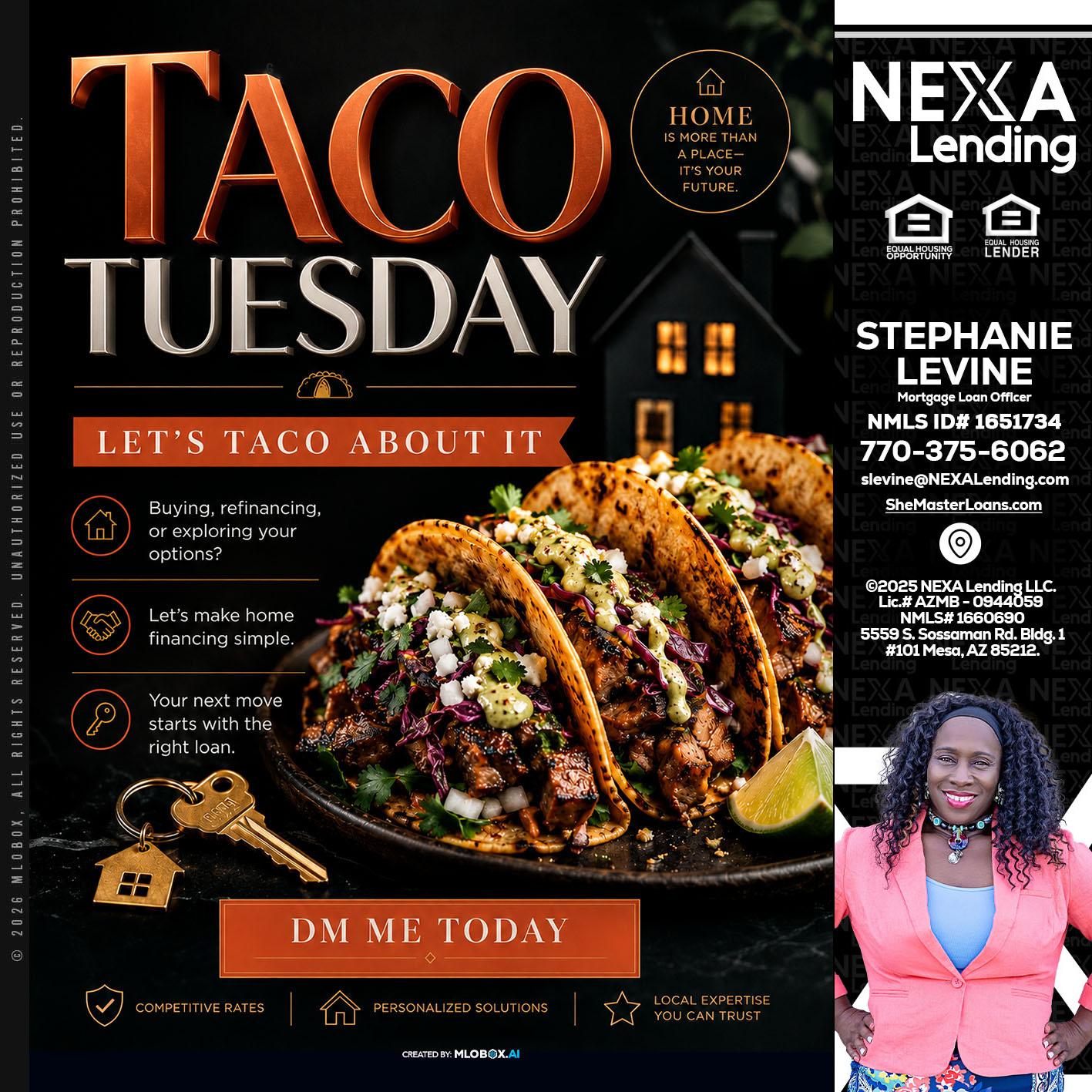 TACO TUESDAY - Stephanie Levine -Mortgage Loan Officer