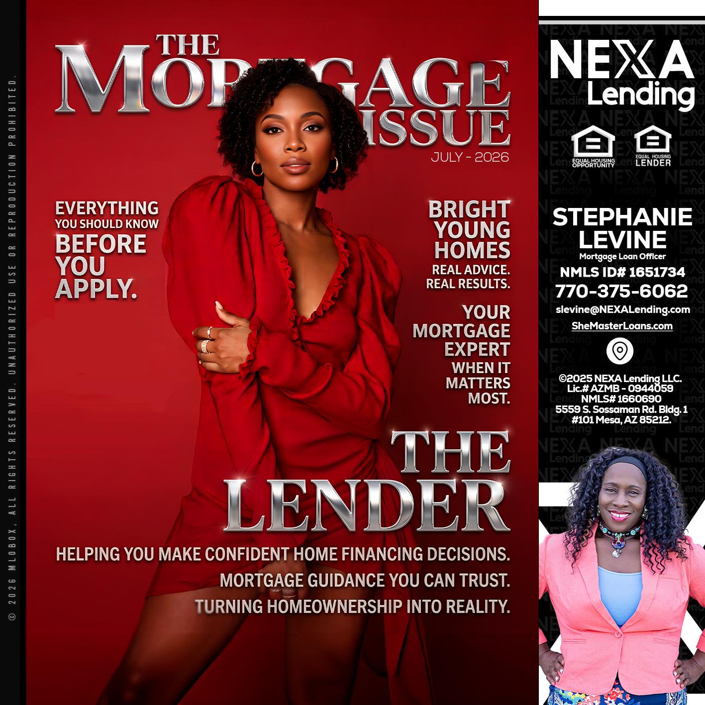 THE MORTGAGE ISSUE JULY - Stephanie Levine -Mortgage Loan Officer