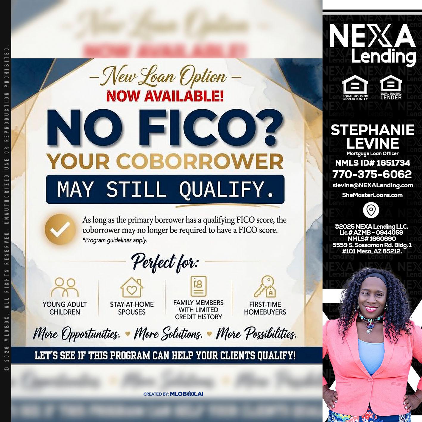 NO FICO? - Stephanie Levine -Mortgage Loan Officer