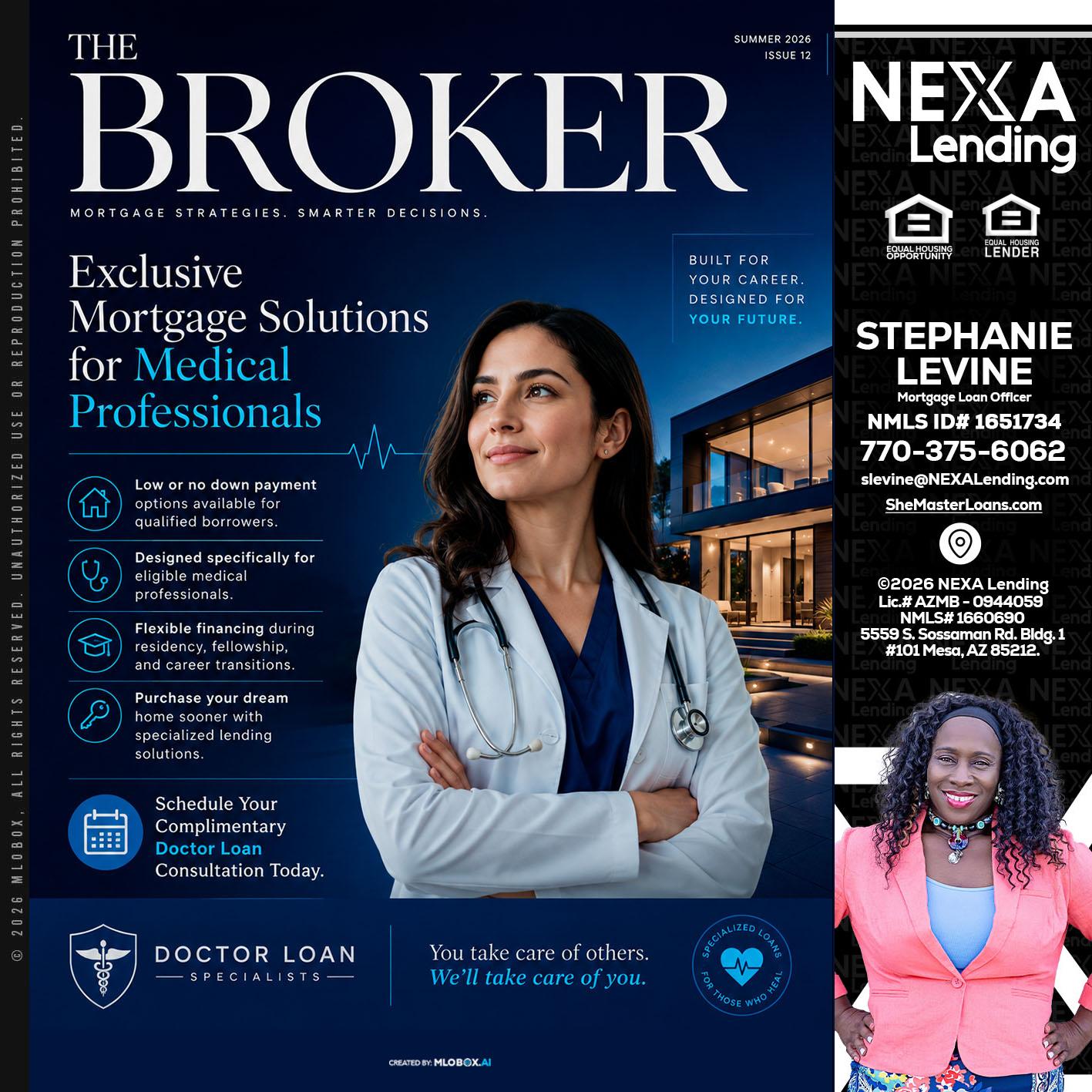THE BROKER - Stephanie Levine -Mortgage Loan Officer